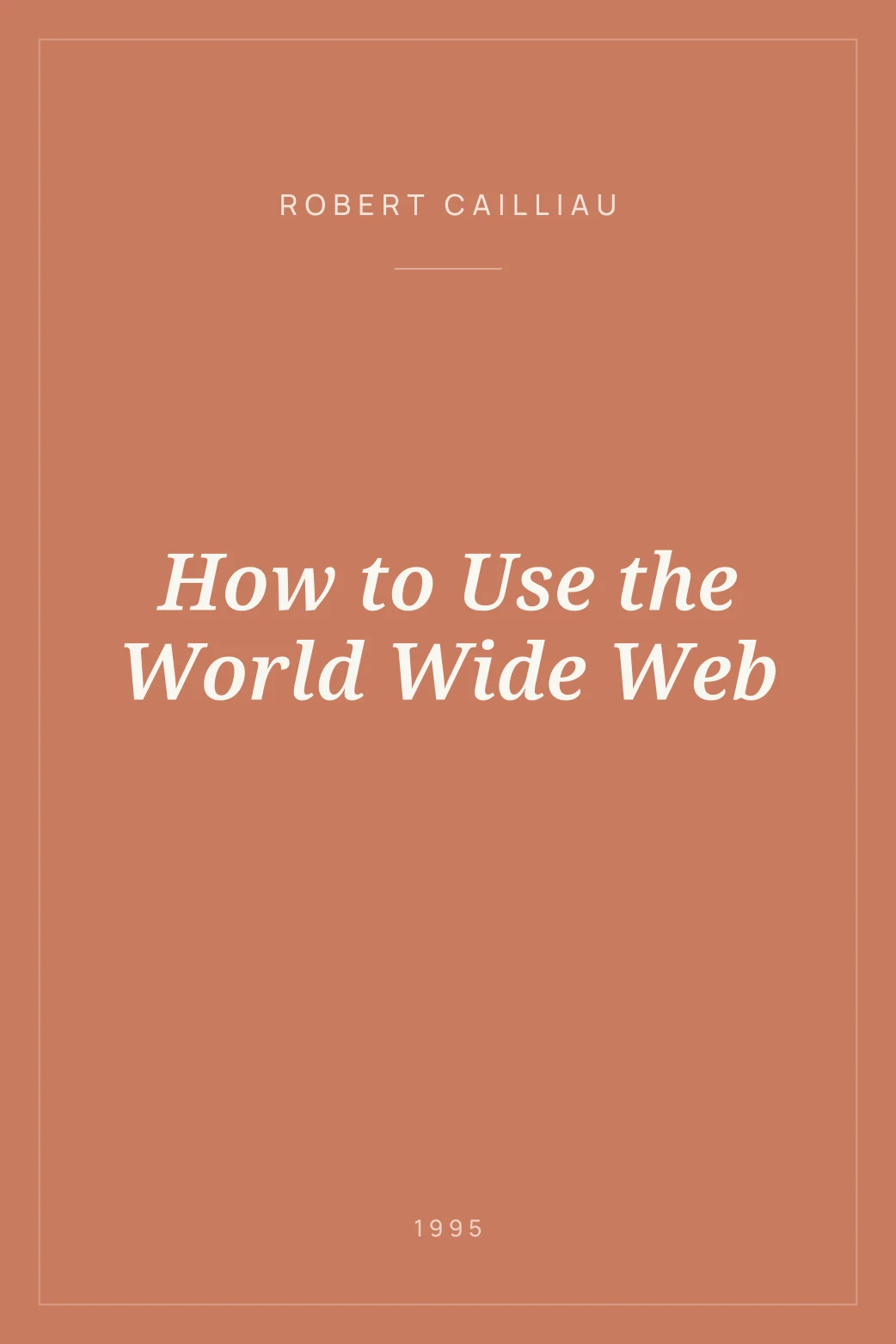 Portada de How to Use the World Wide Web