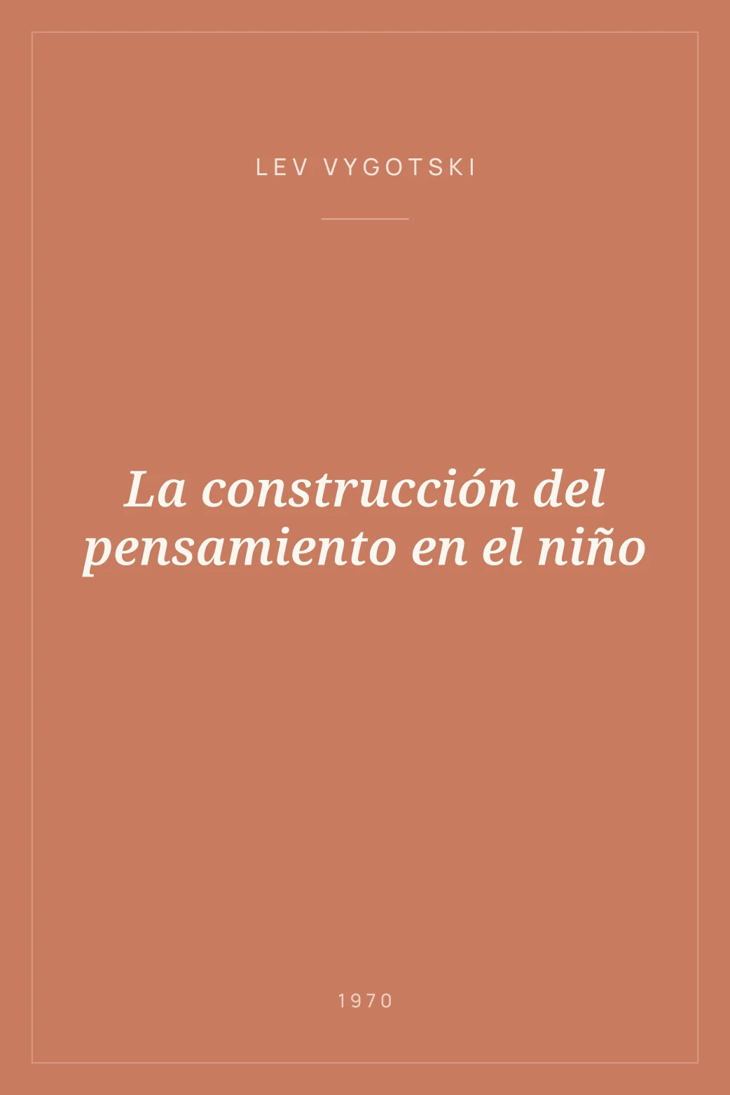 Portada de La construcción del pensamiento en el niño