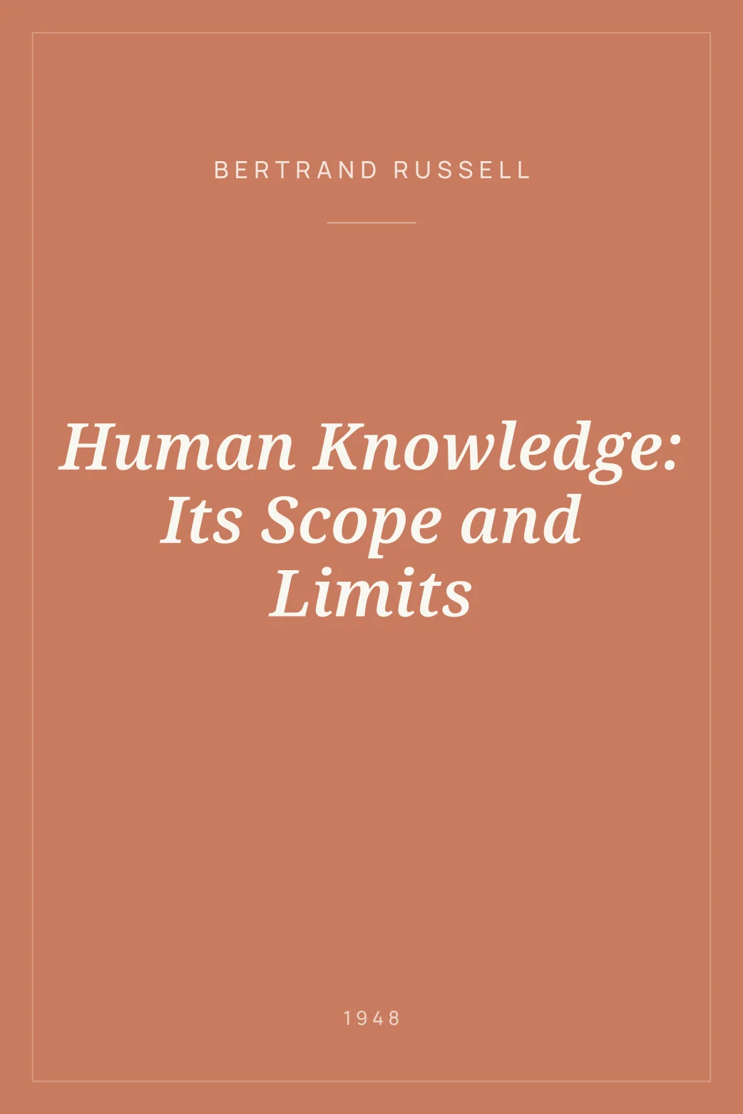 Portada de Human Knowledge: Its Scope and Limits