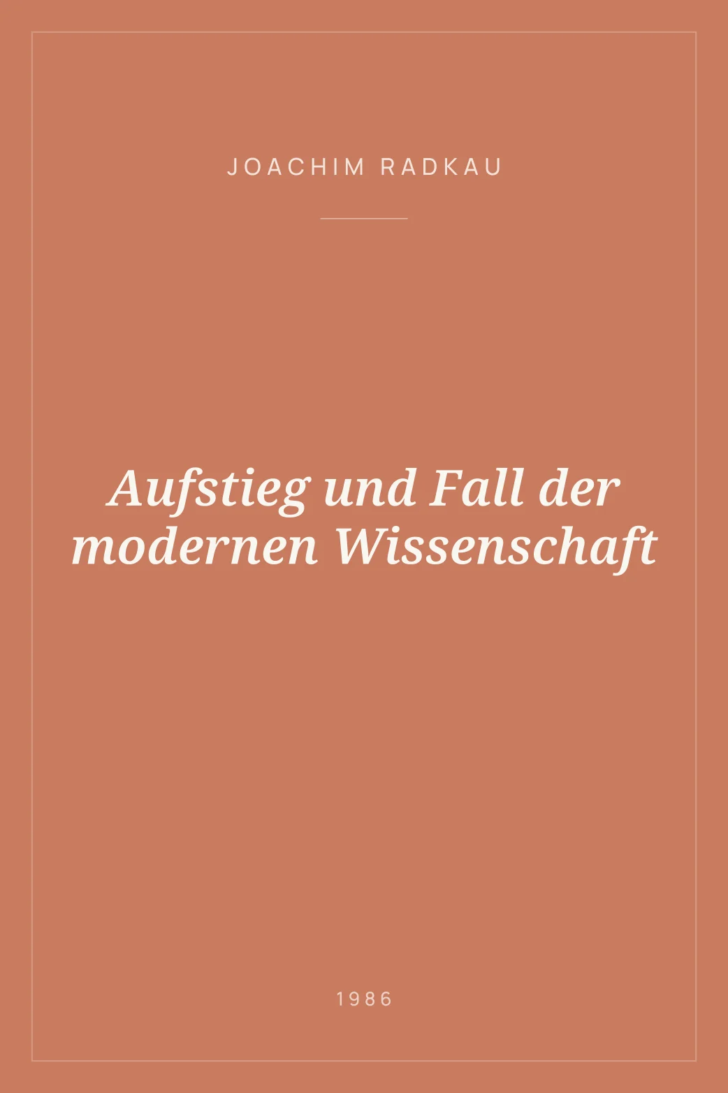 Portada de Aufstieg und Fall der modernen Wissenschaft