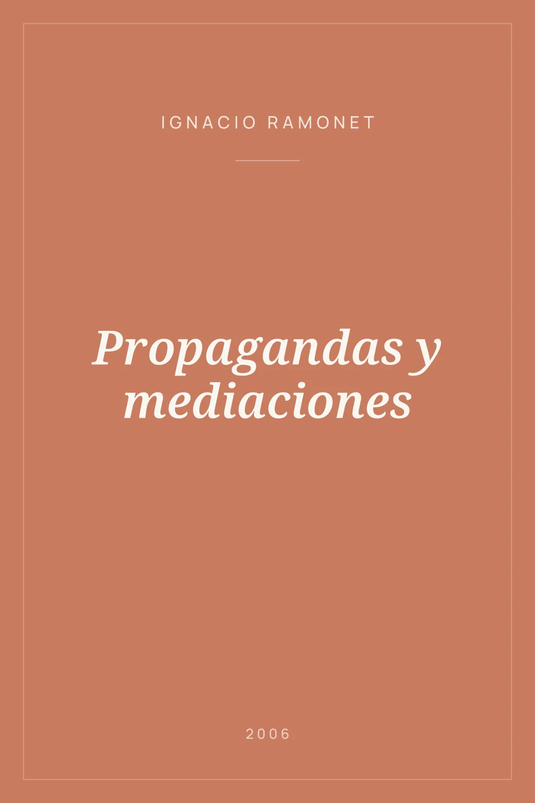 Portada de Propagandas y mediaciones
