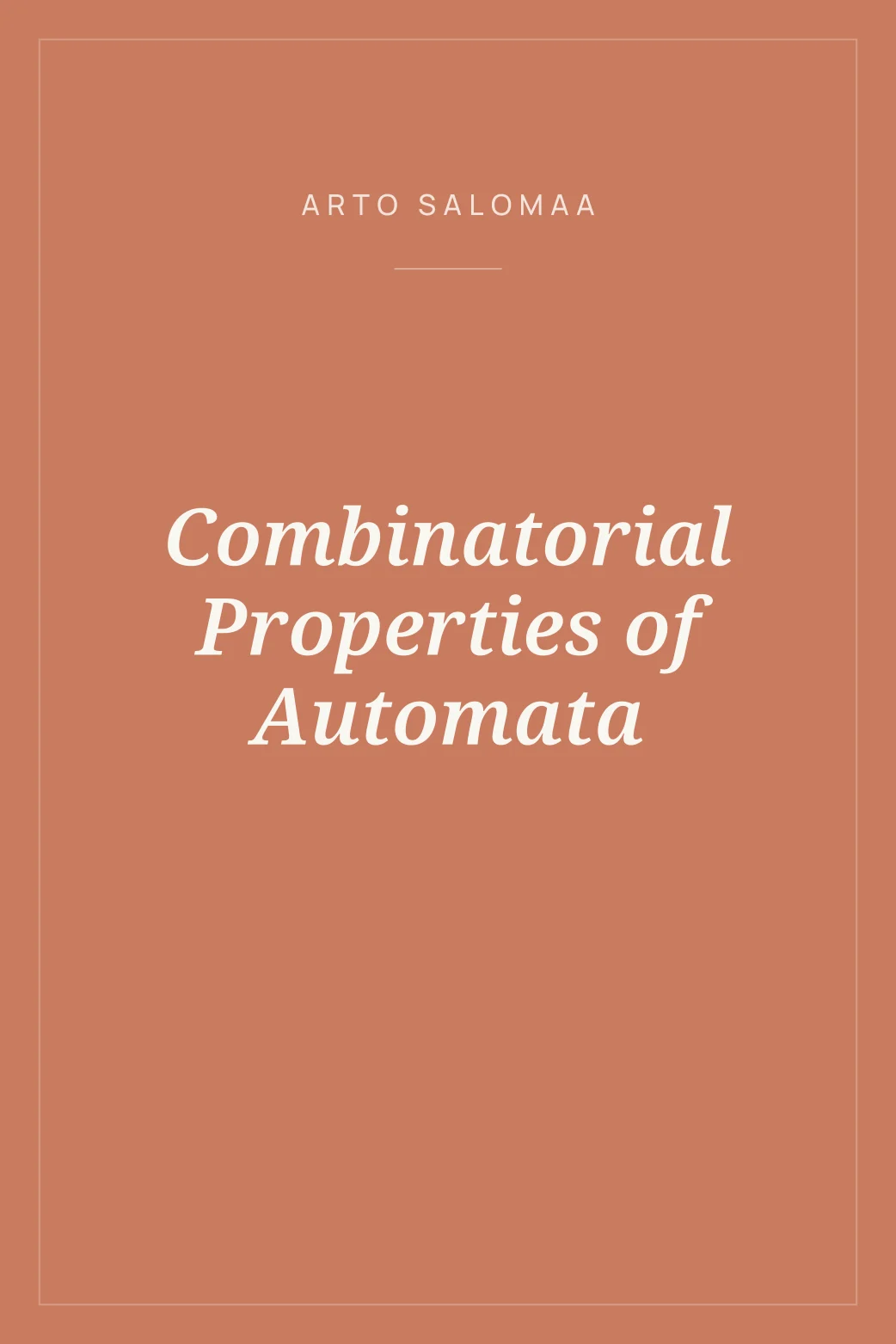 Portada de Combinatorial Properties of Automata
