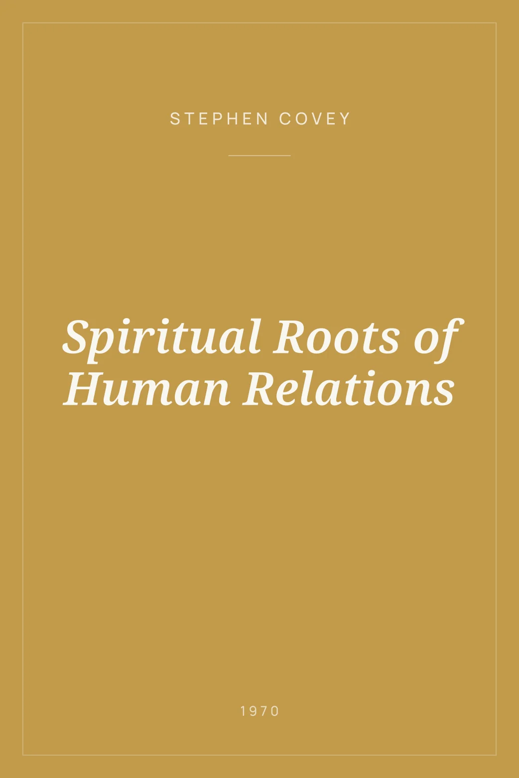 Portada de Spiritual Roots of Human Relations