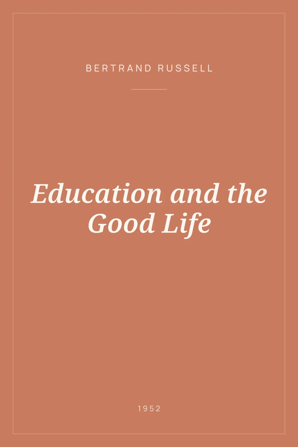 Portada de Education and the Good Life