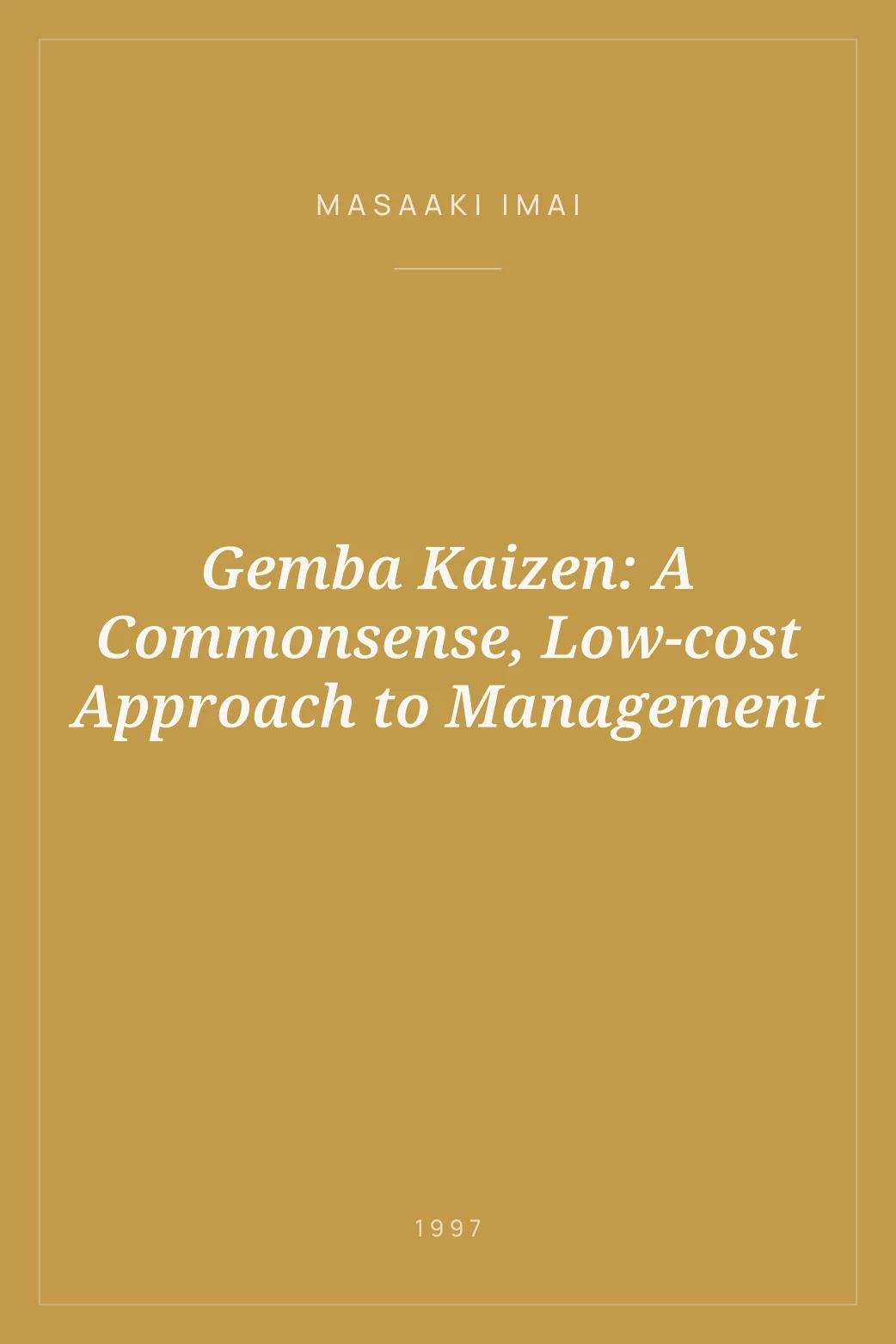 Portada de Gemba Kaizen: A Commonsense, Low-cost Approach to Management