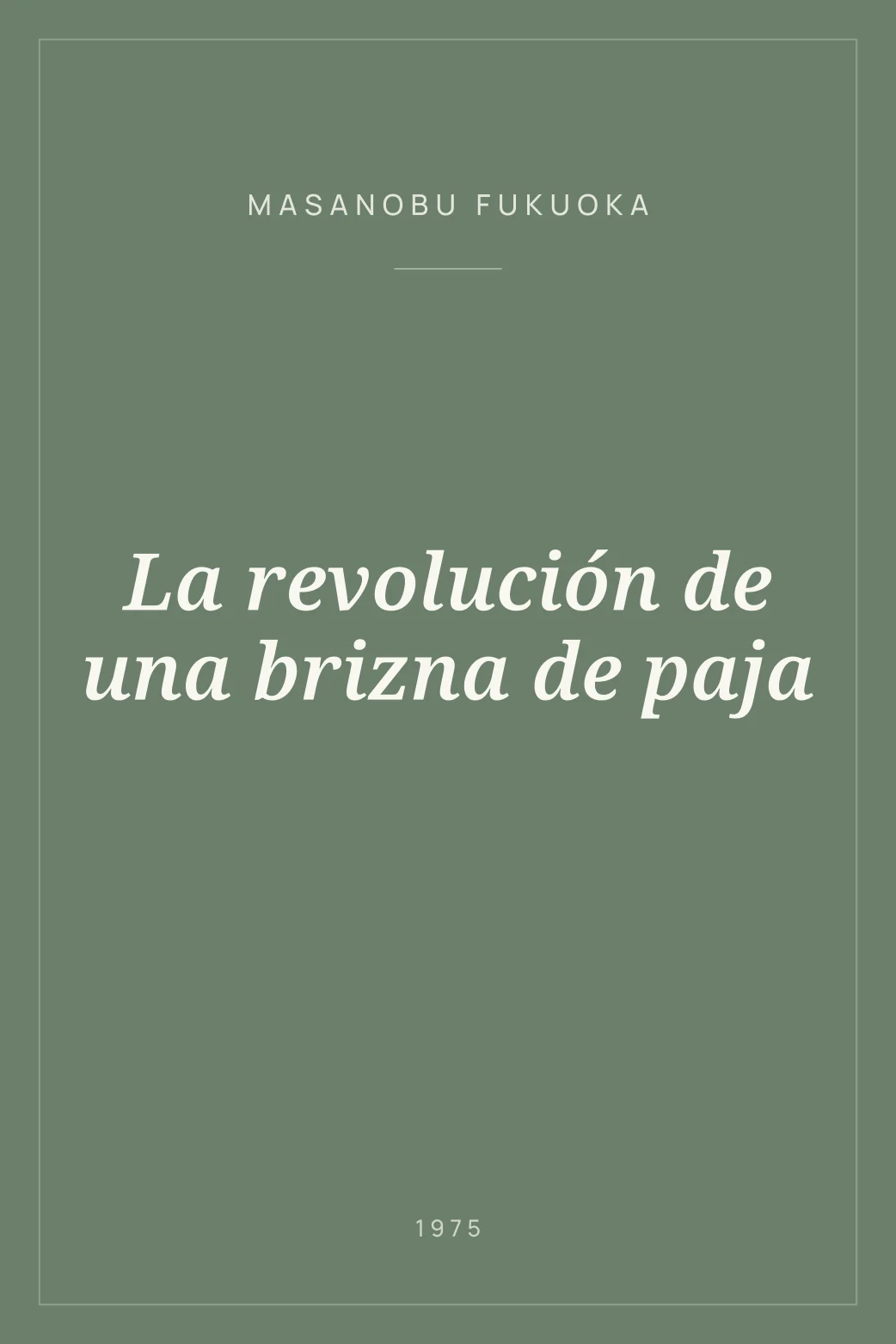 Portada de La revolución de una brizna de paja