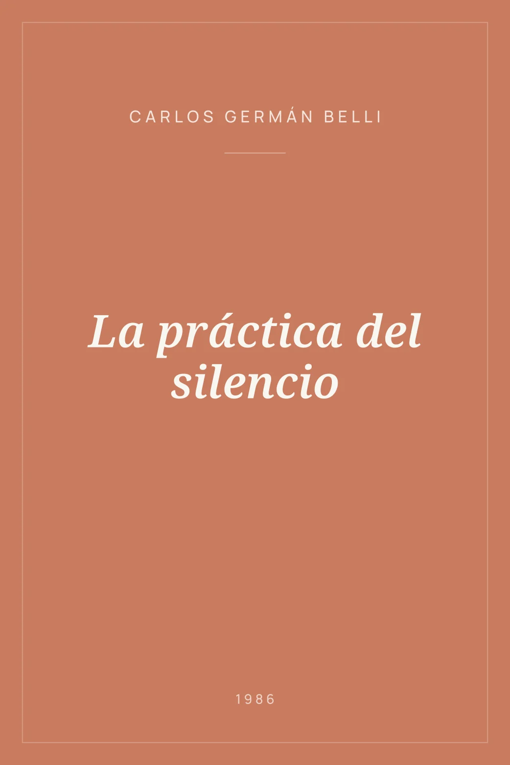 Portada de La práctica del silencio