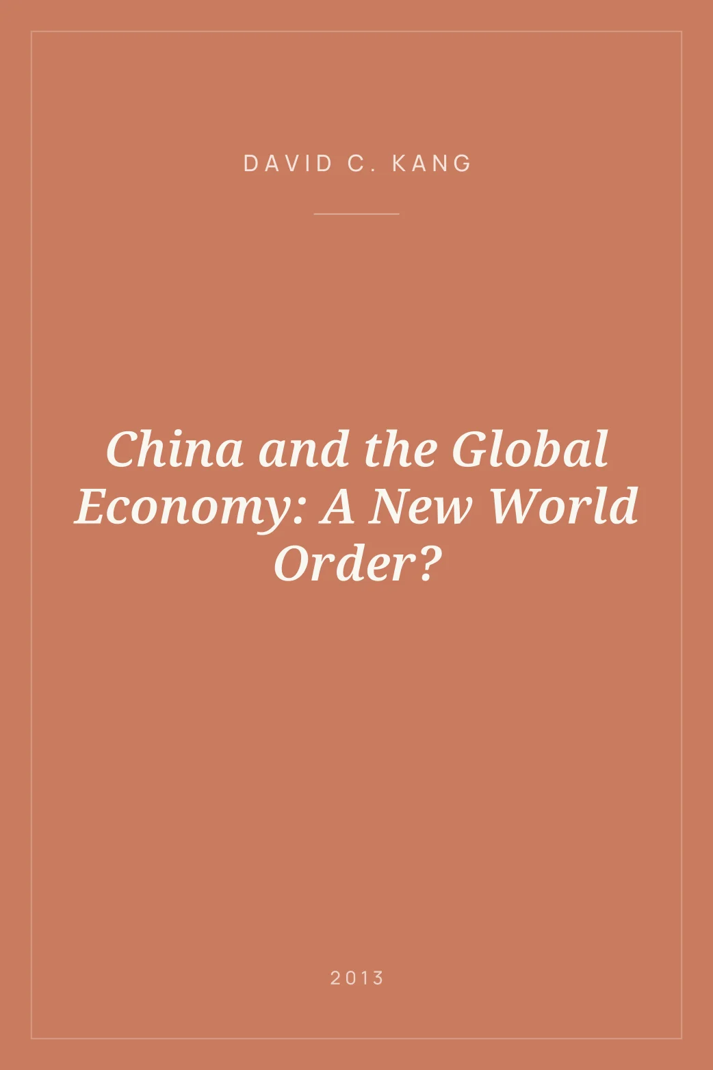 Portada de China and the Global Economy: A New World Order?