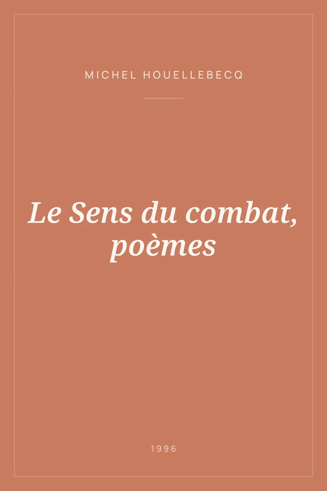 Portada de Le Sens du combat, poèmes