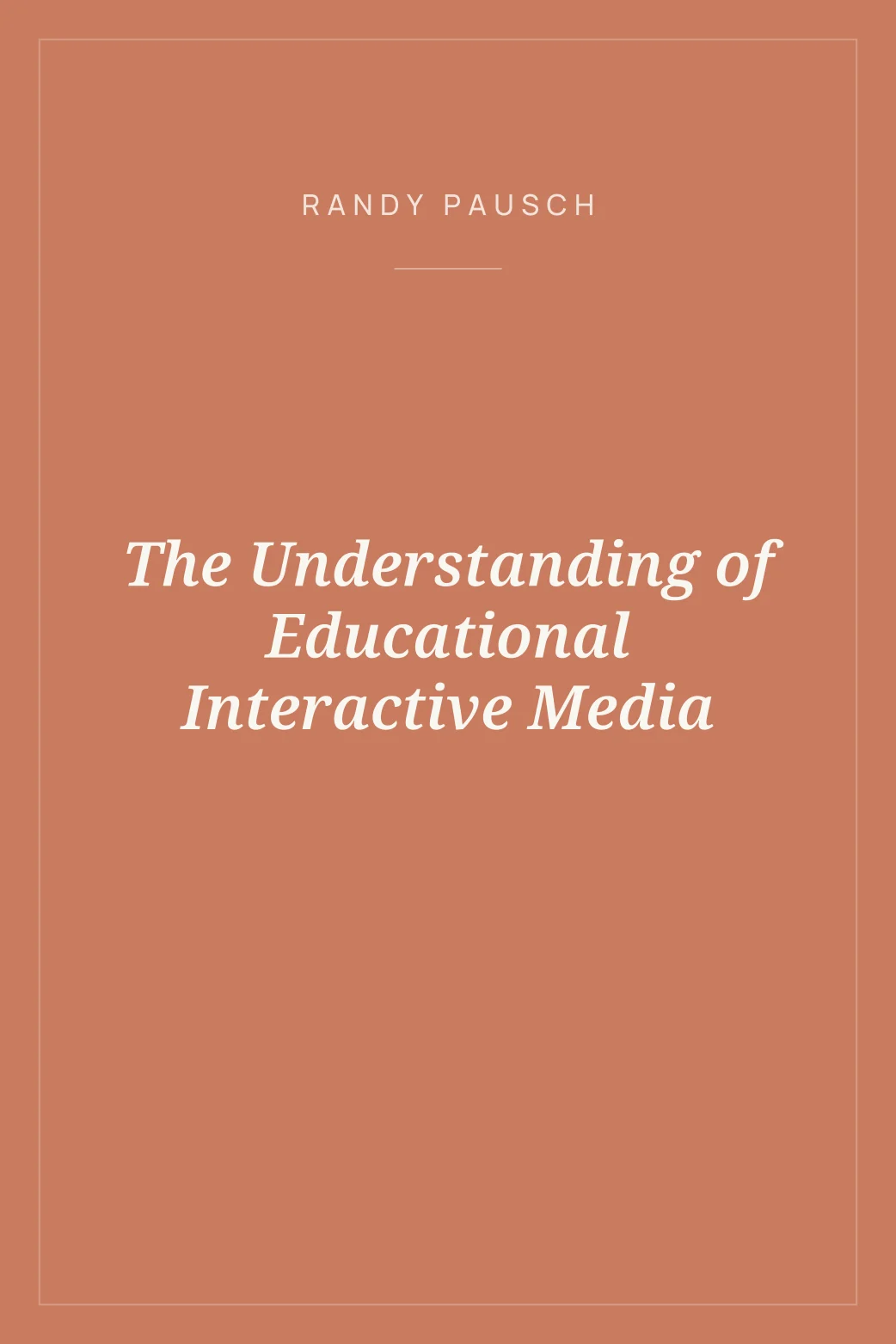 Portada de The Understanding of Educational Interactive Media