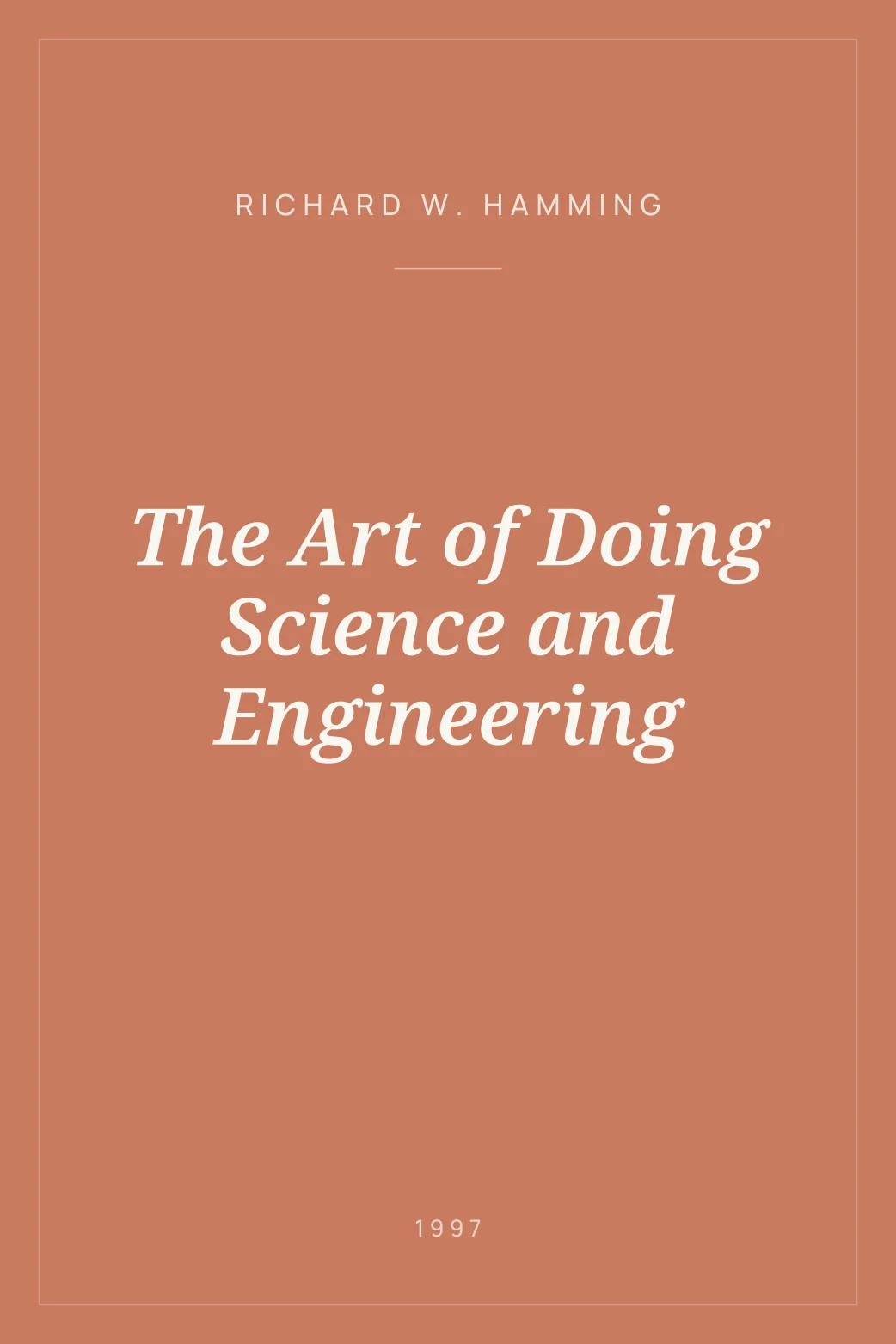 Portada de The Art of Doing Science and Engineering