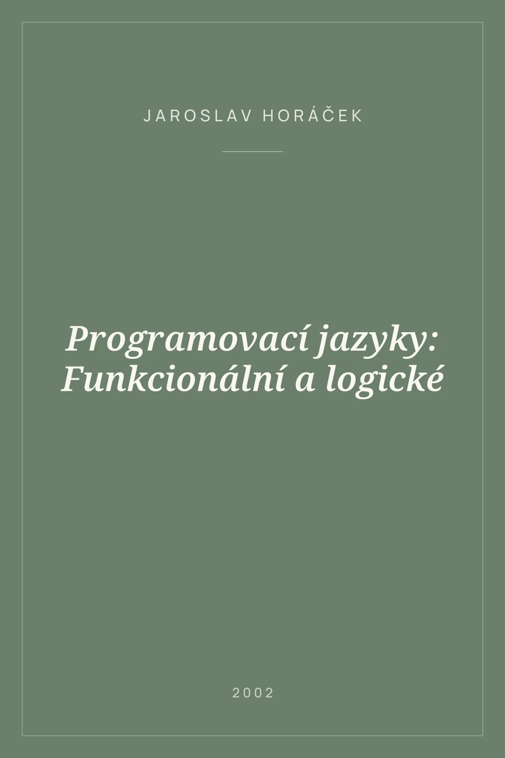 Portada de Programovací jazyky: Funkcionální a logické