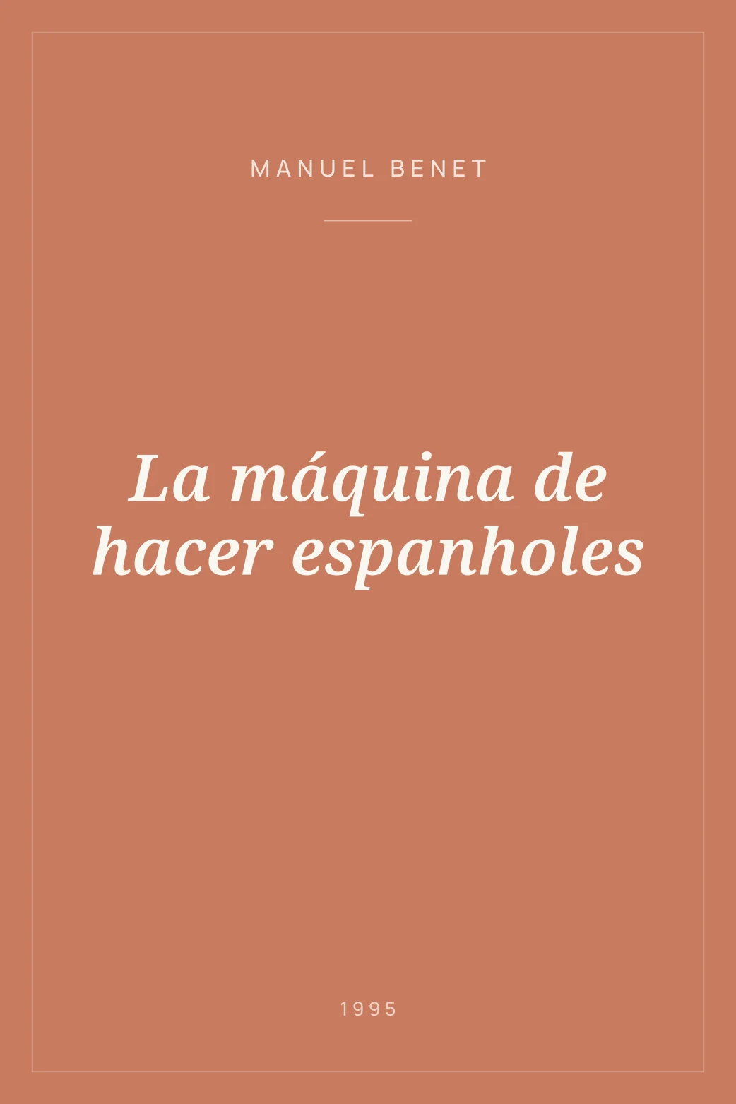 Portada de La máquina de hacer espanholes