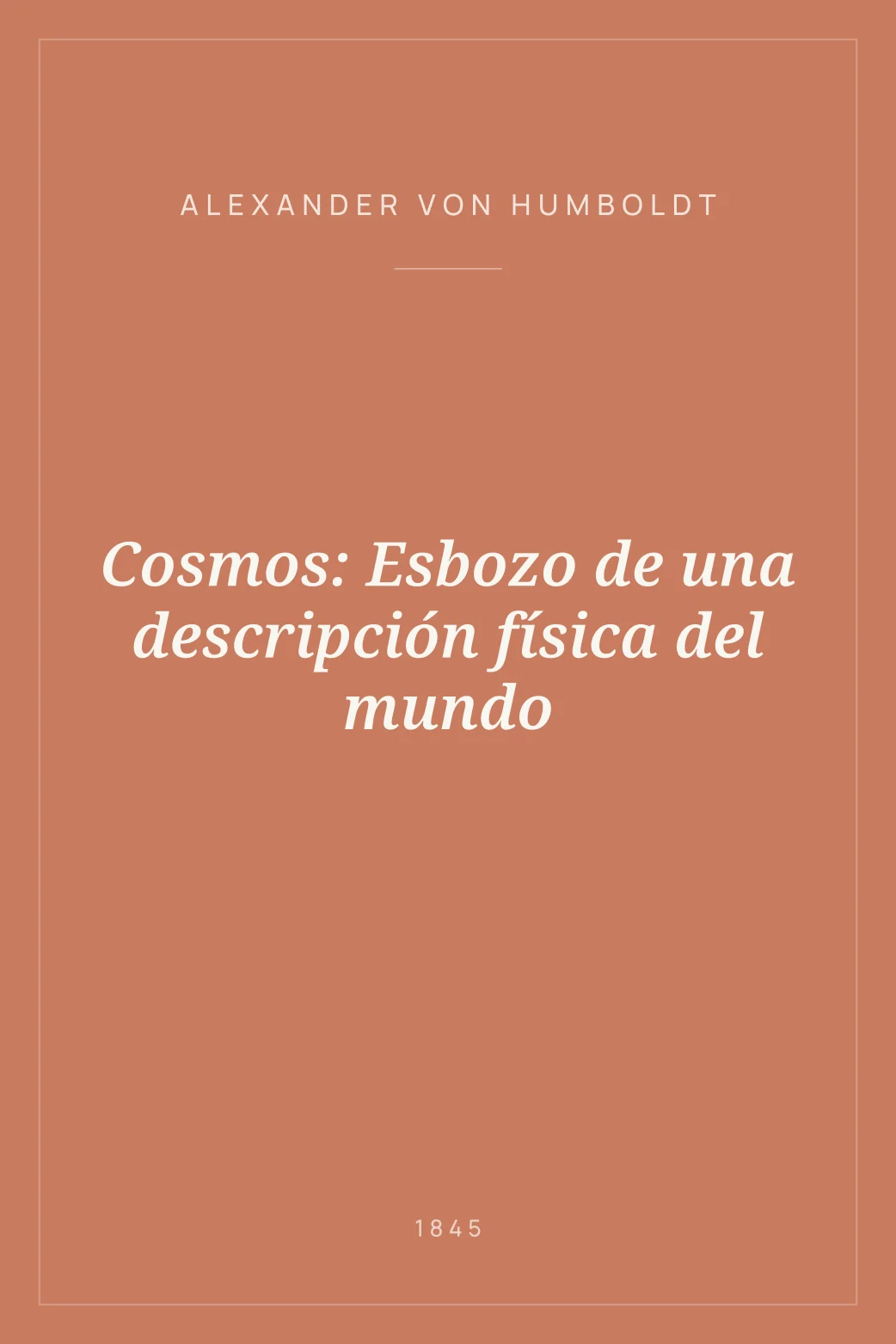Portada de Cosmos: Esbozo de una descripción física del mundo