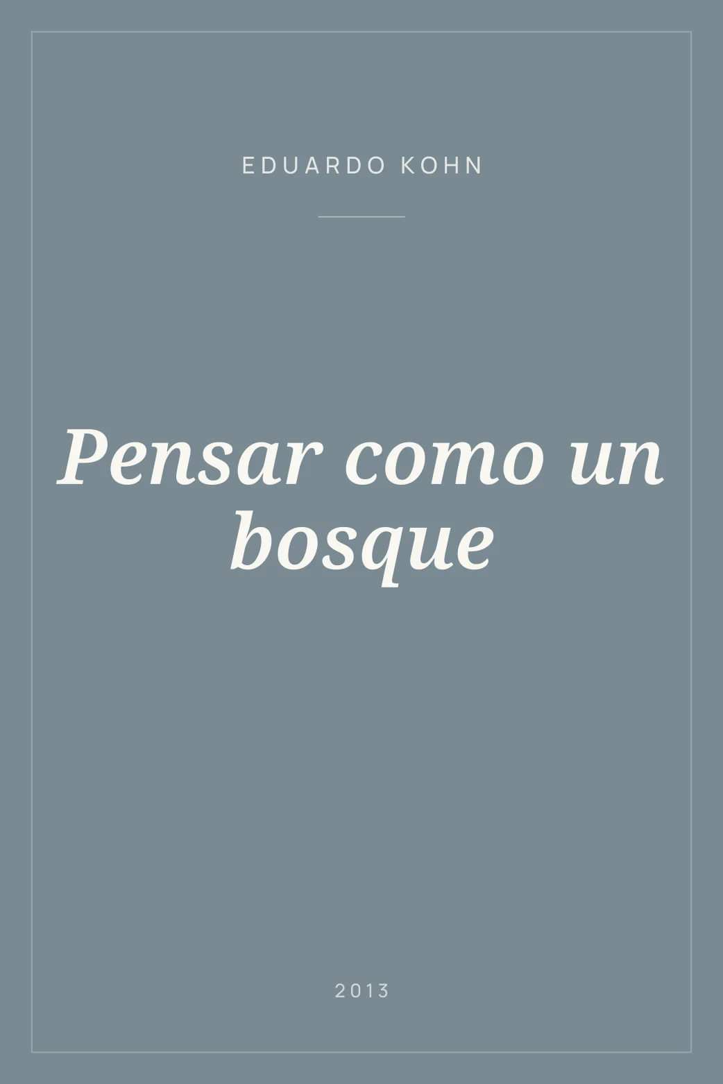 Portada de Pensar como un bosque