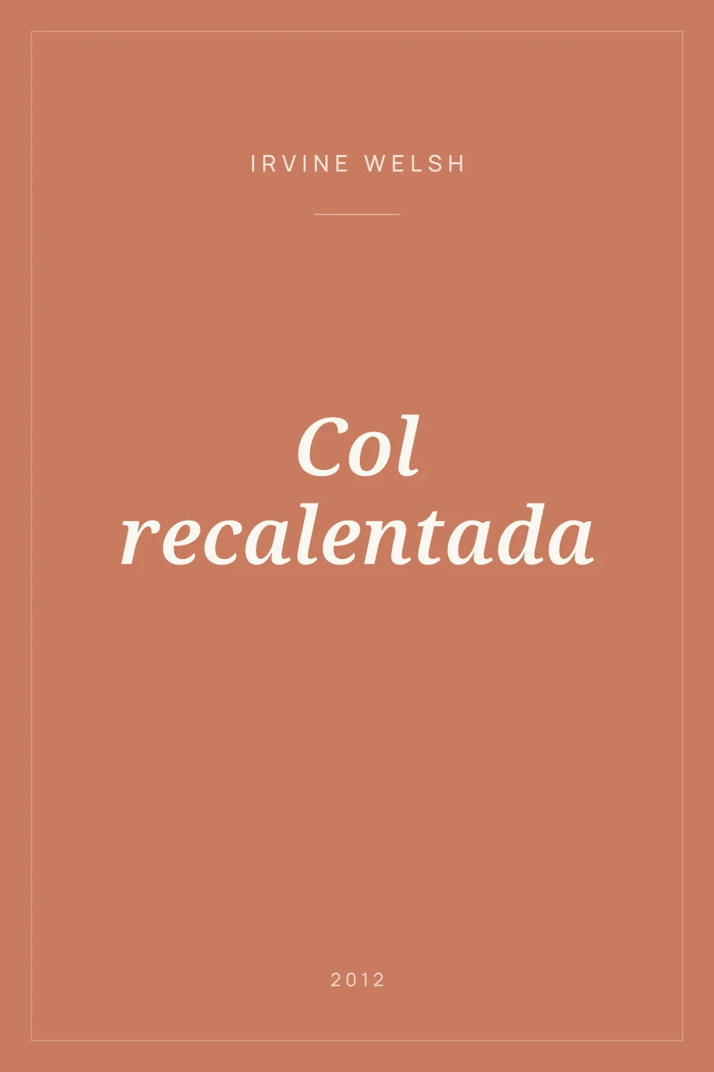 Portada de Col recalentada