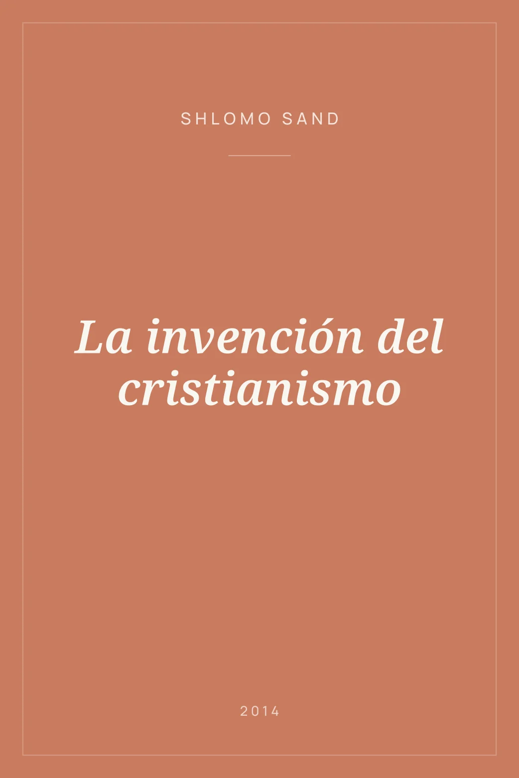 Portada de La invención del cristianismo