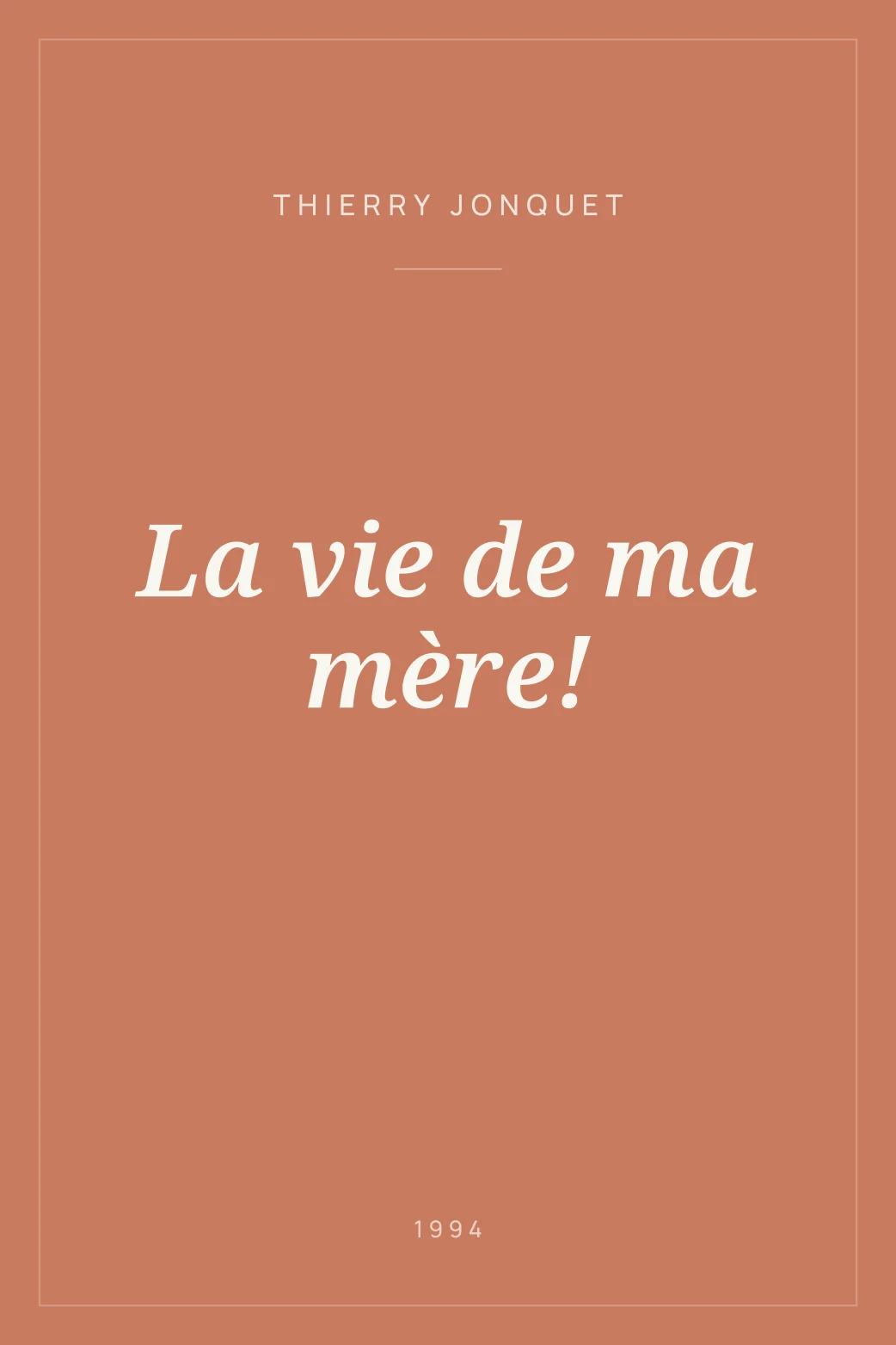 Portada de La vie de ma mère!