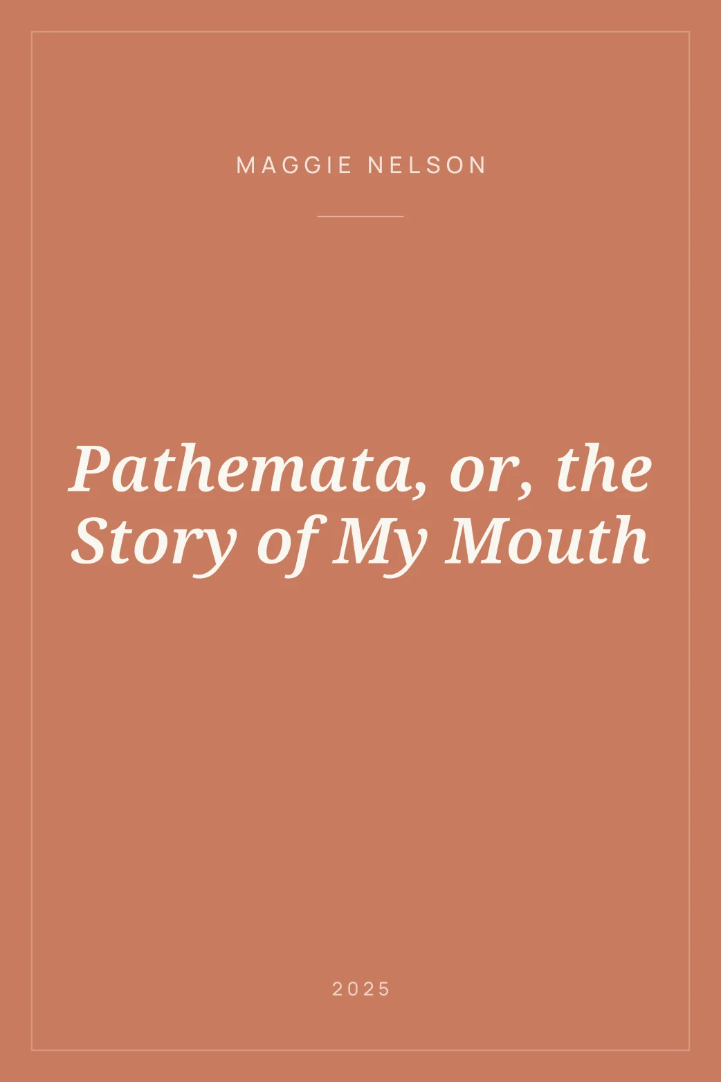 Portada de Pathemata, or, the Story of My Mouth