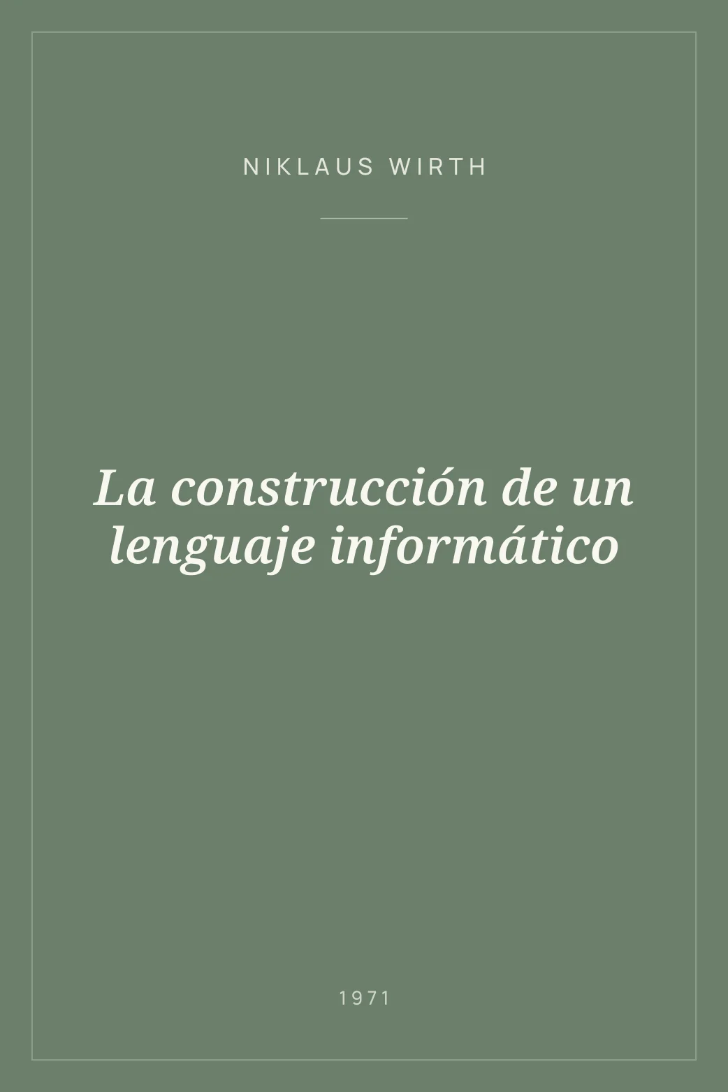 Portada de La construcción de un lenguaje informático