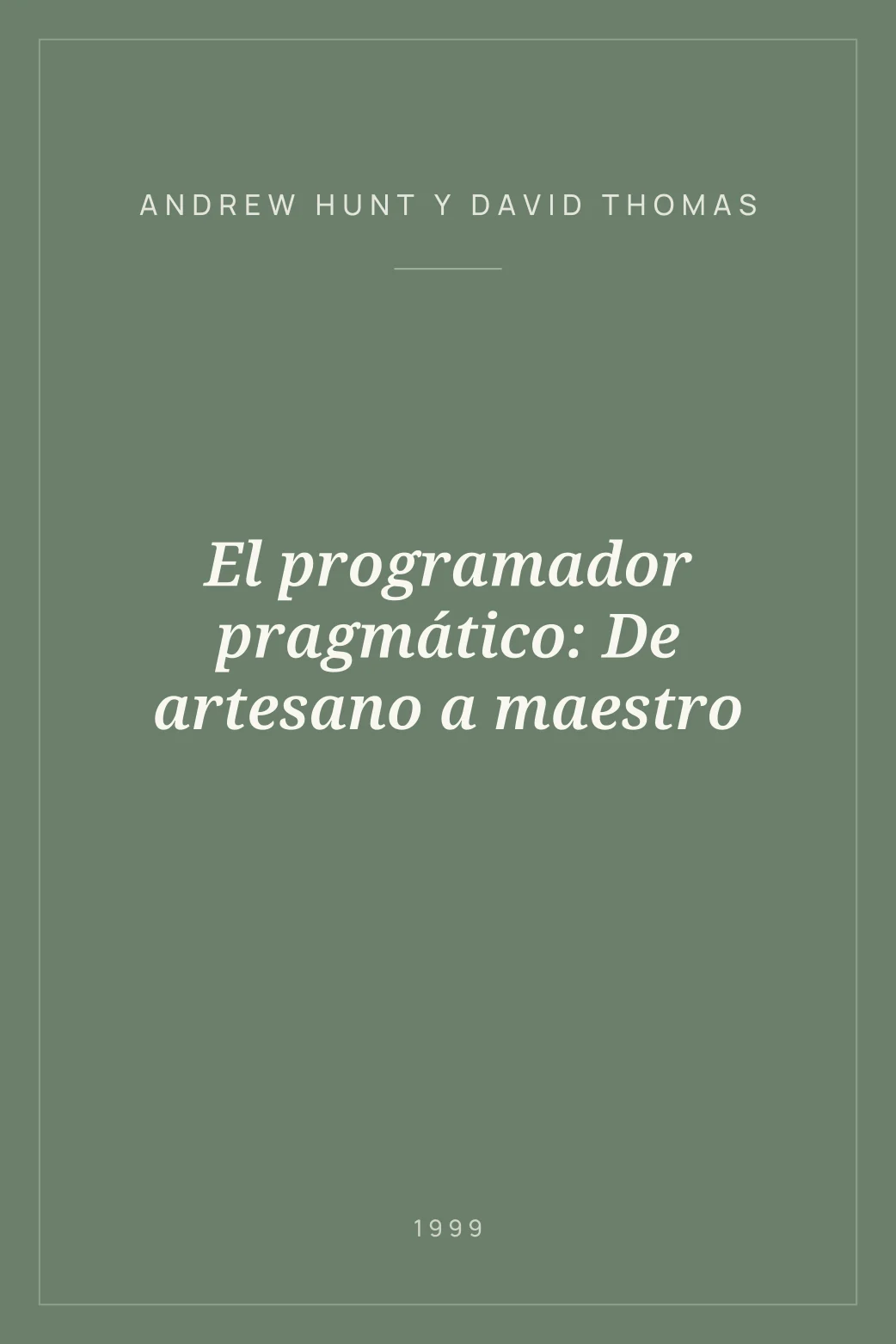 Portada de El programador pragmático: De artesano a maestro
