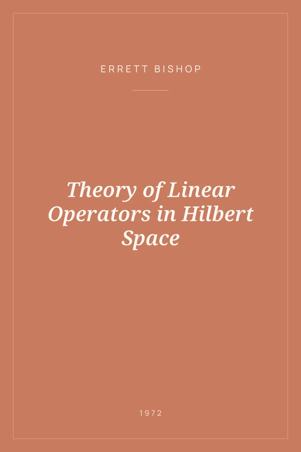 Portada de Theory of Linear Operators in Hilbert Space