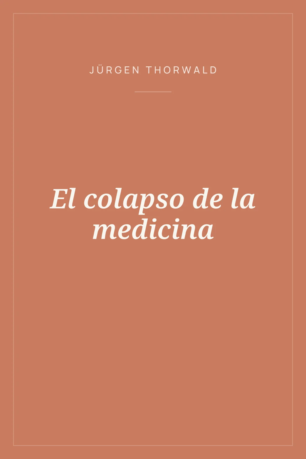 Portada de El colapso de la medicina