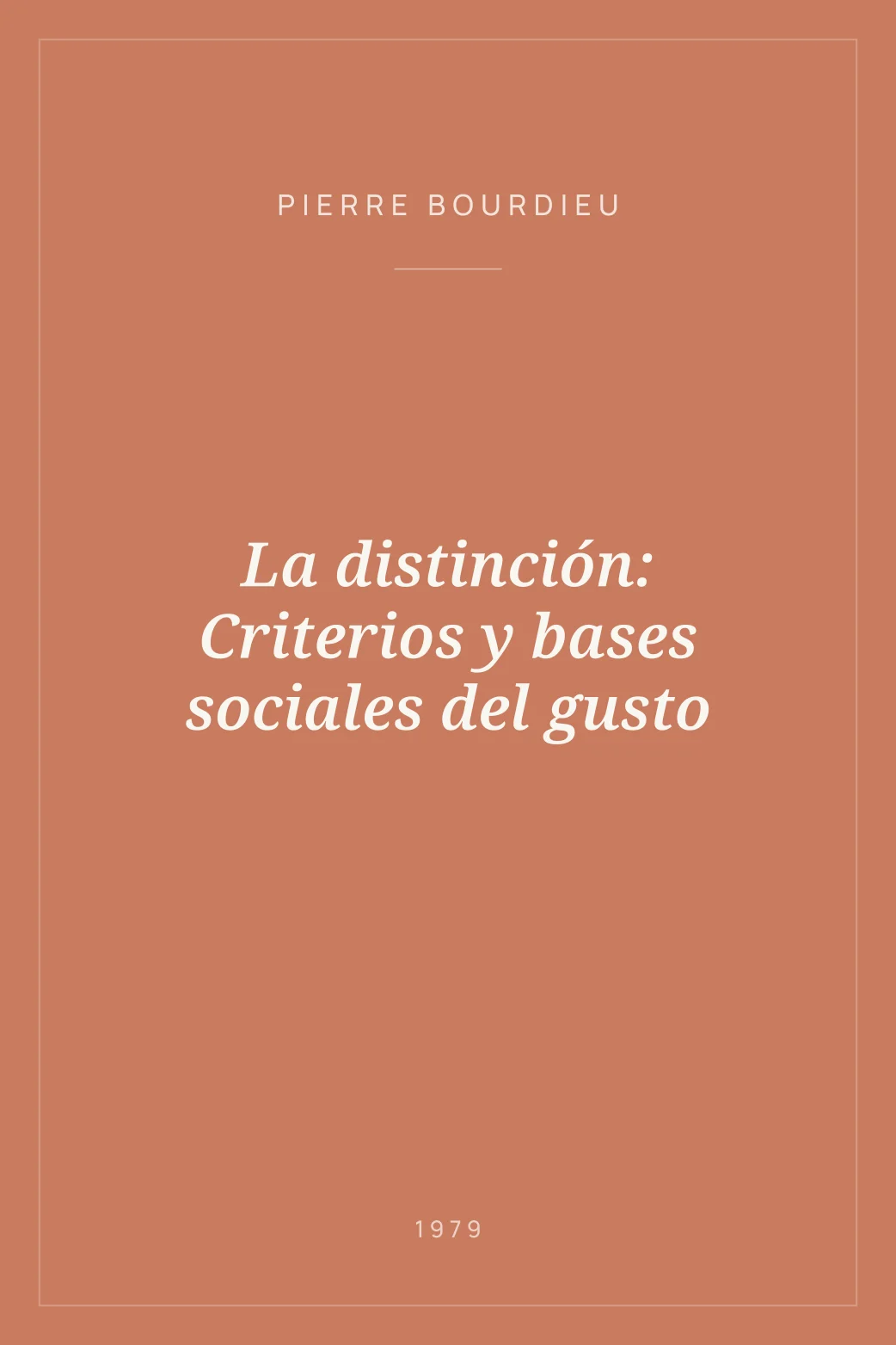 Portada de La distinción: Criterios y bases sociales del gusto