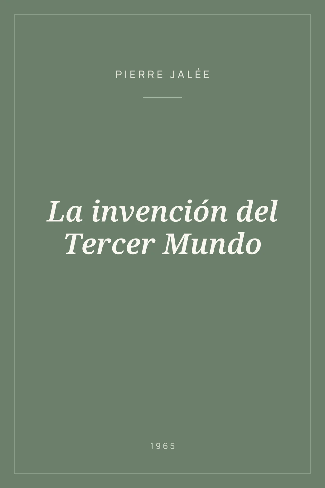 Portada de La invención del Tercer Mundo