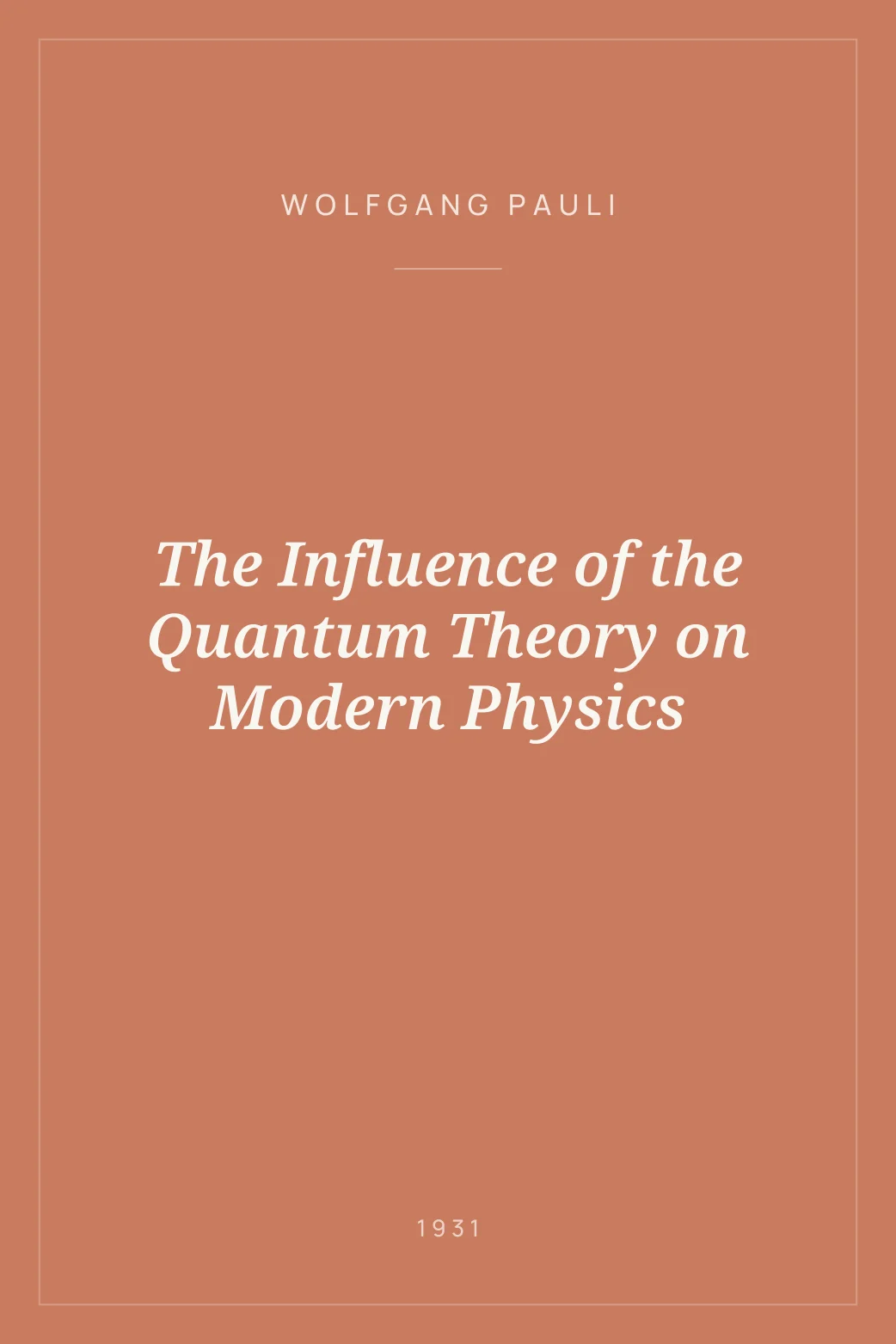 Portada de The Influence of the Quantum Theory on Modern Physics