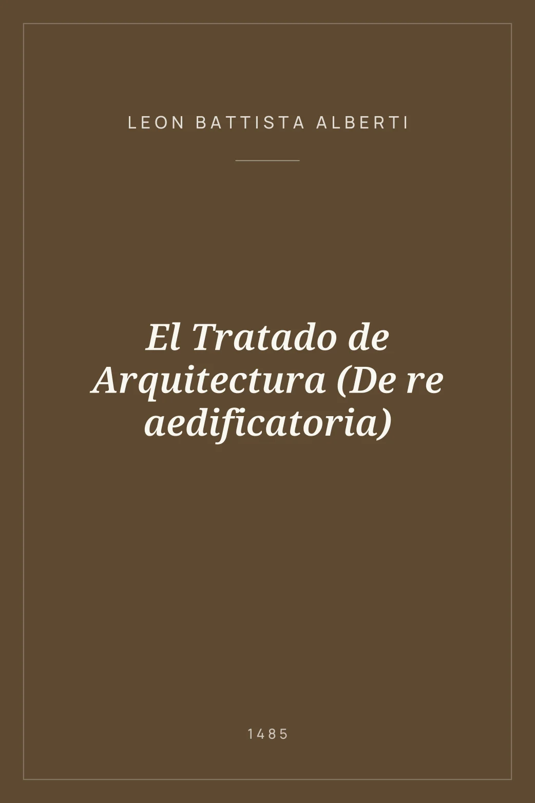 Portada de El Tratado de Arquitectura (De re aedificatoria)