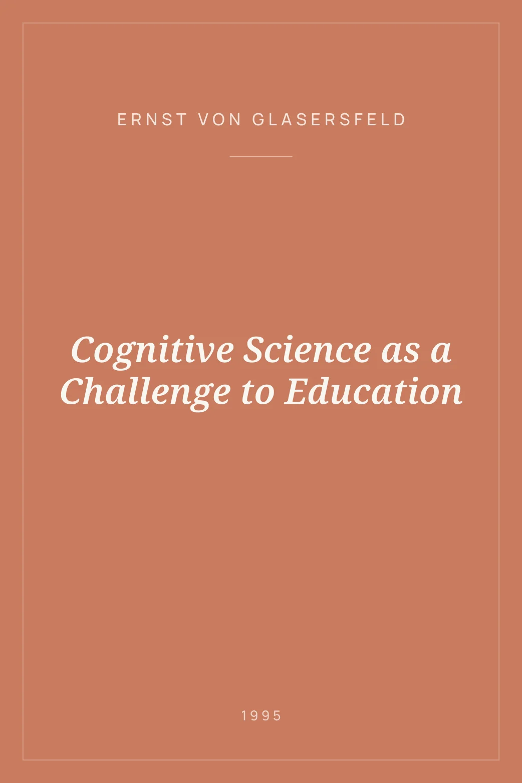 Portada de Cognitive Science as a Challenge to Education