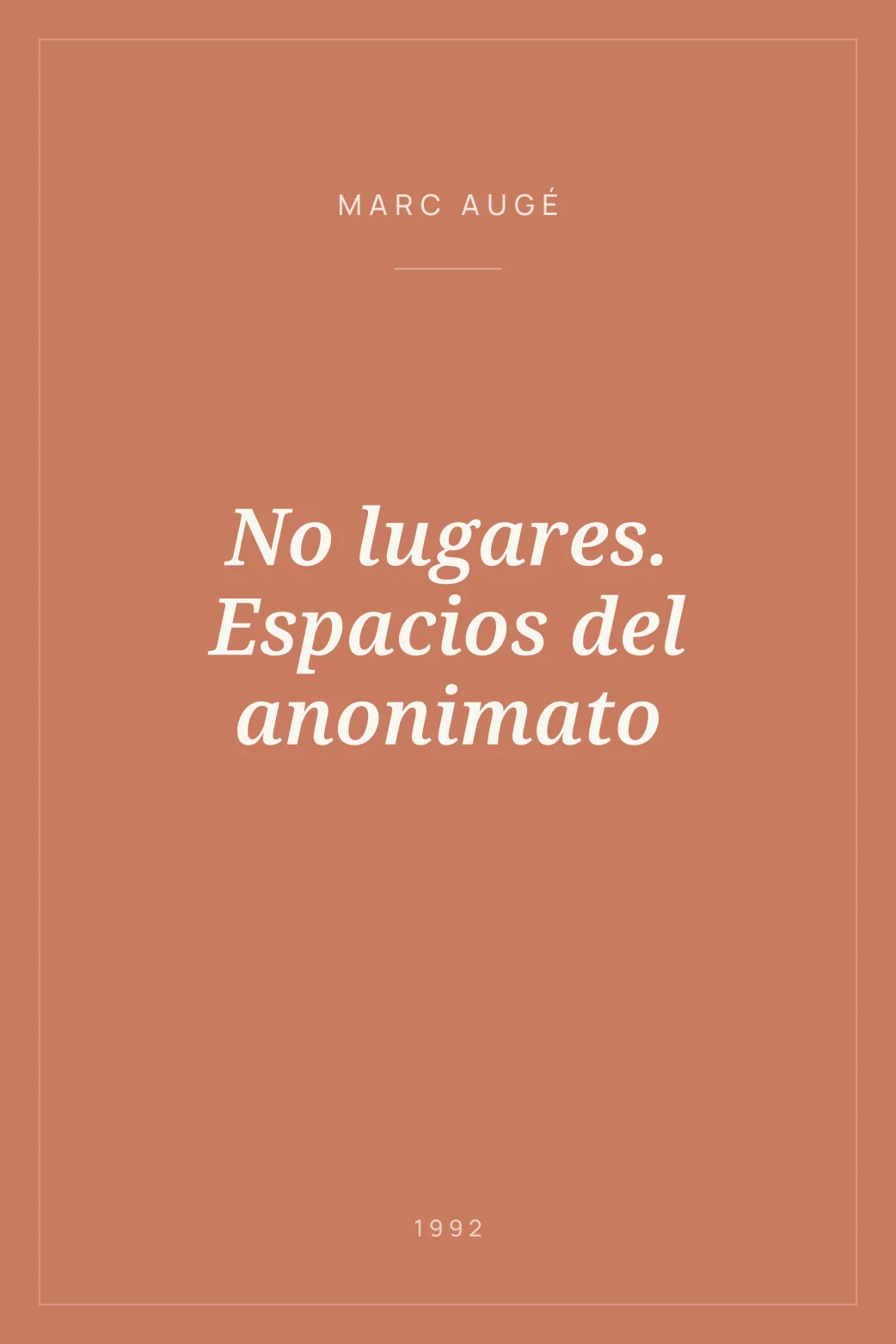 Portada de No lugares. Espacios del anonimato