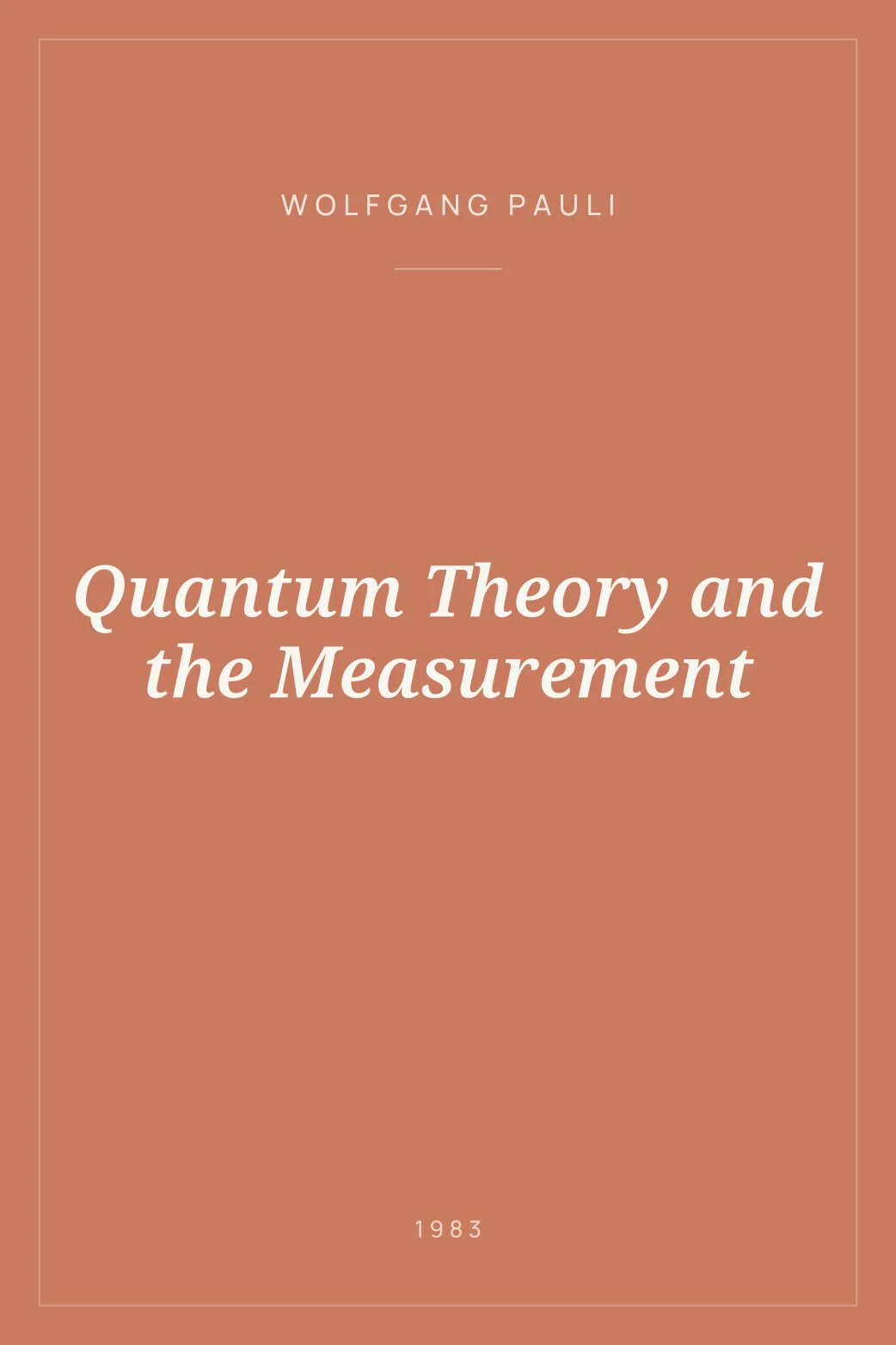 Portada de Quantum Theory and the Measurement
