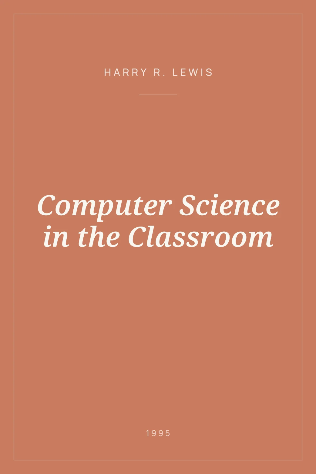 Portada de Computer Science in the Classroom