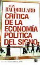 Portada de Para una crítica de la economía política del signo