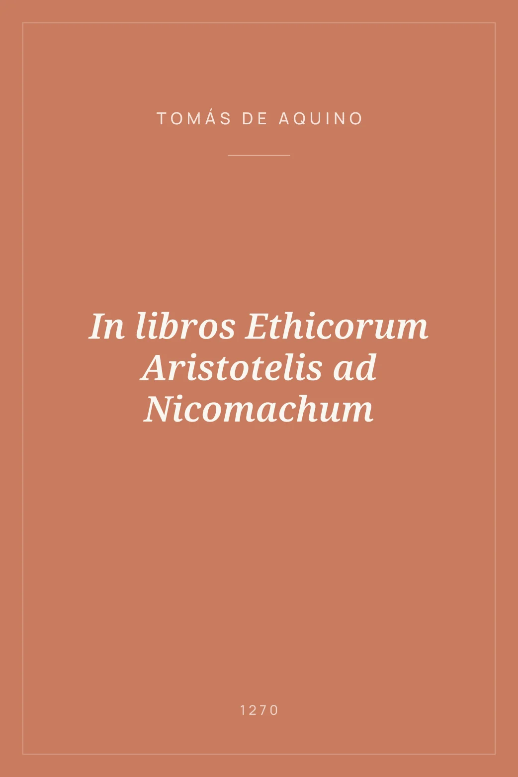 Portada de In libros Ethicorum Aristotelis ad Nicomachum