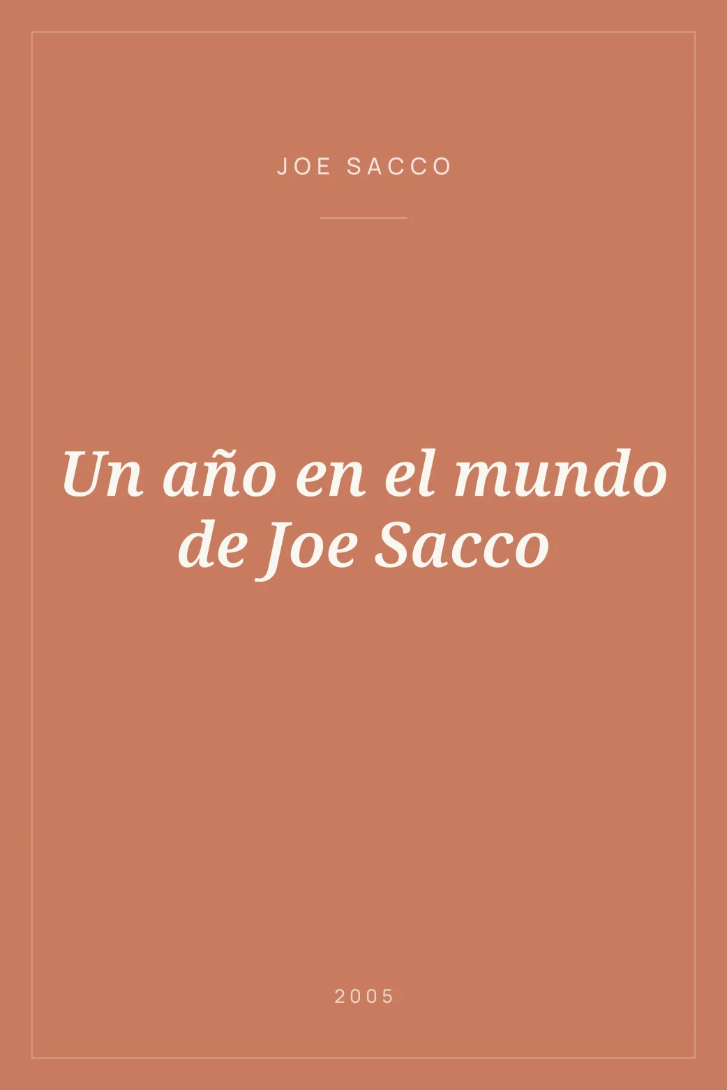 Portada de Un año en el mundo de Joe Sacco