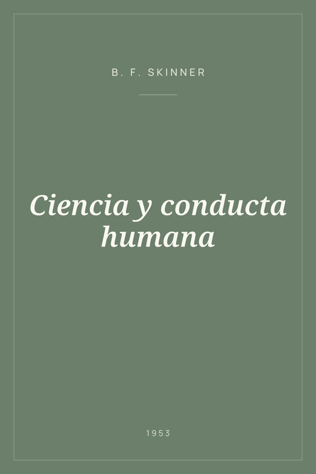 Portada de Ciencia y conducta humana