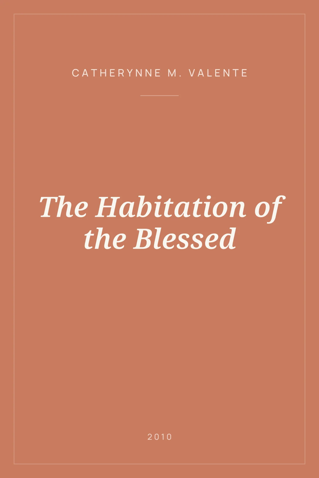 Portada de The Habitation of the Blessed