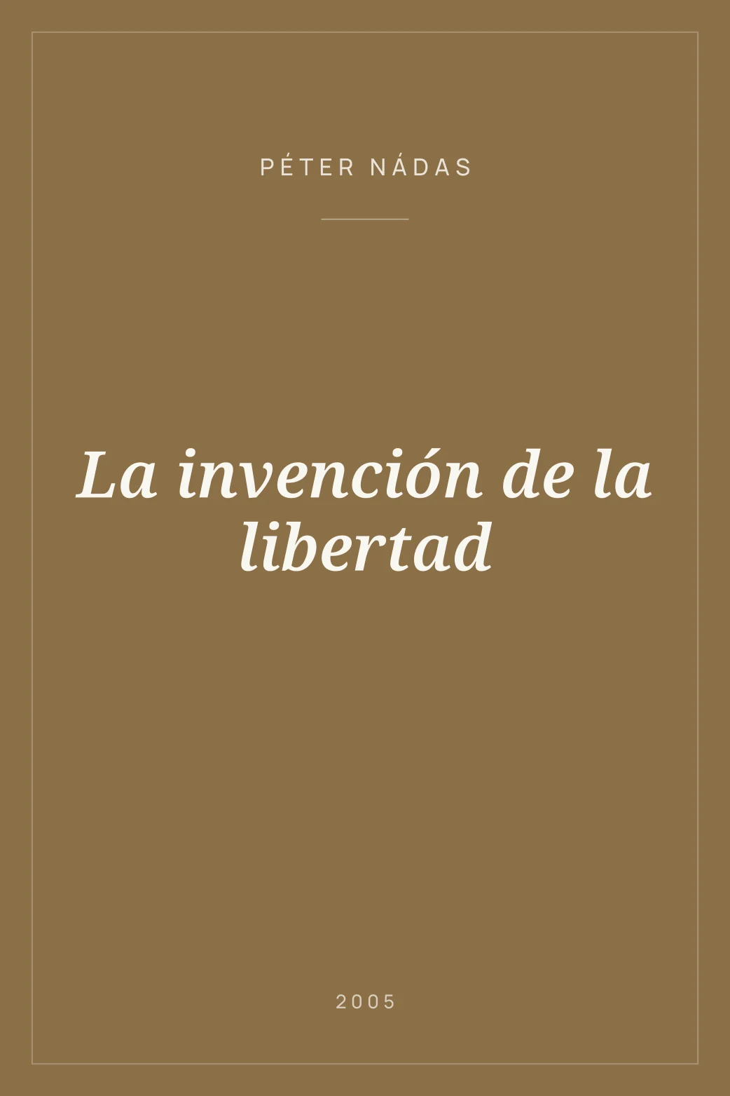 Portada de La invención de la libertad