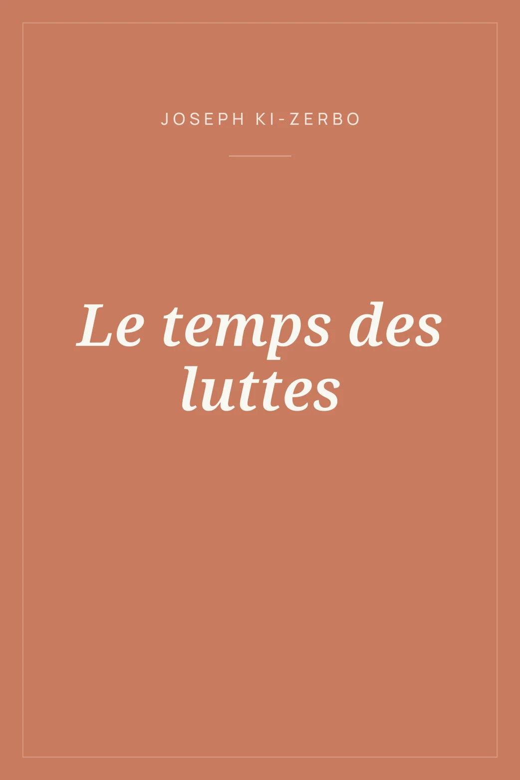 Portada de Le temps des luttes