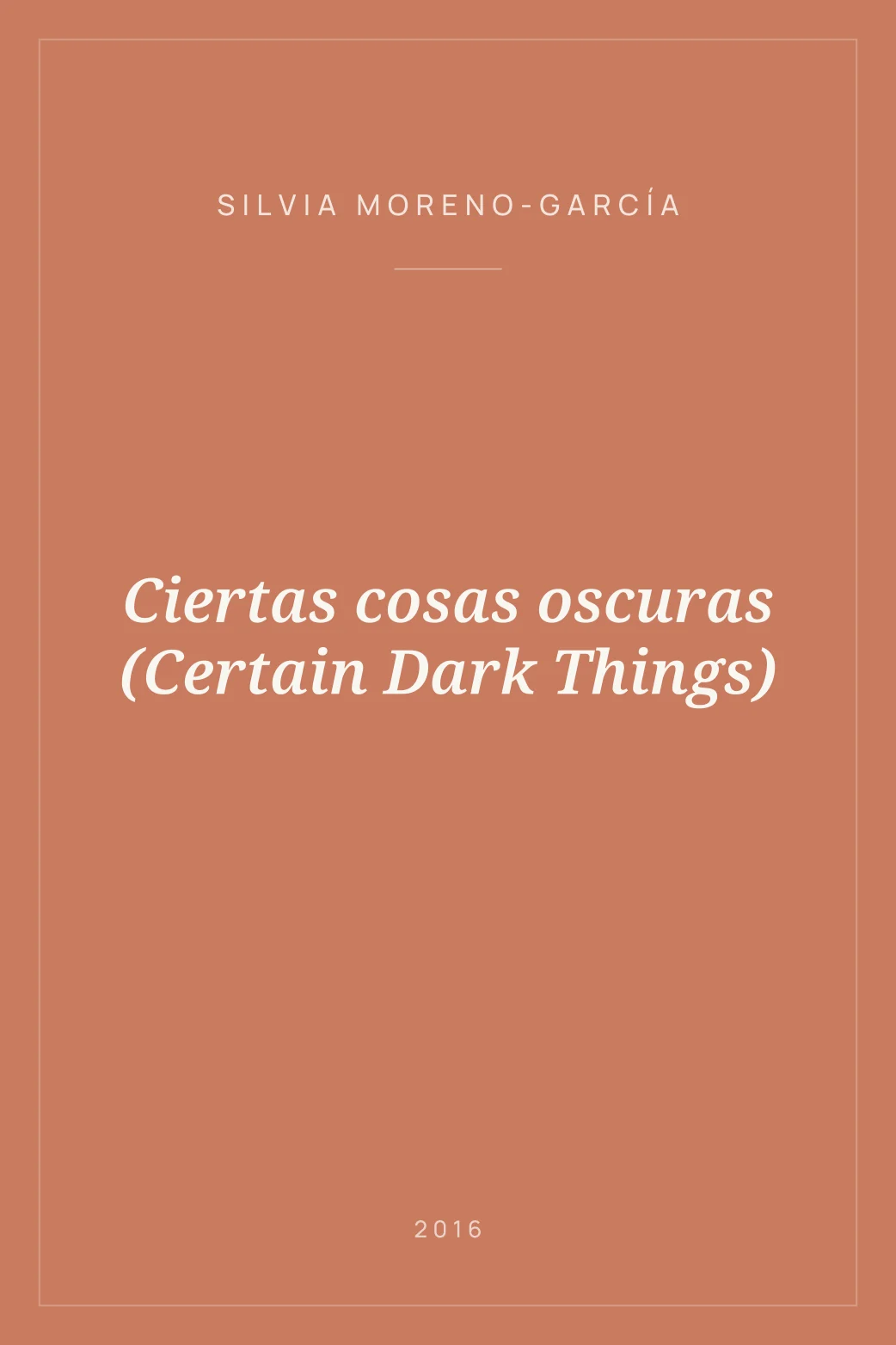 Portada de Ciertas cosas oscuras (Certain Dark Things)