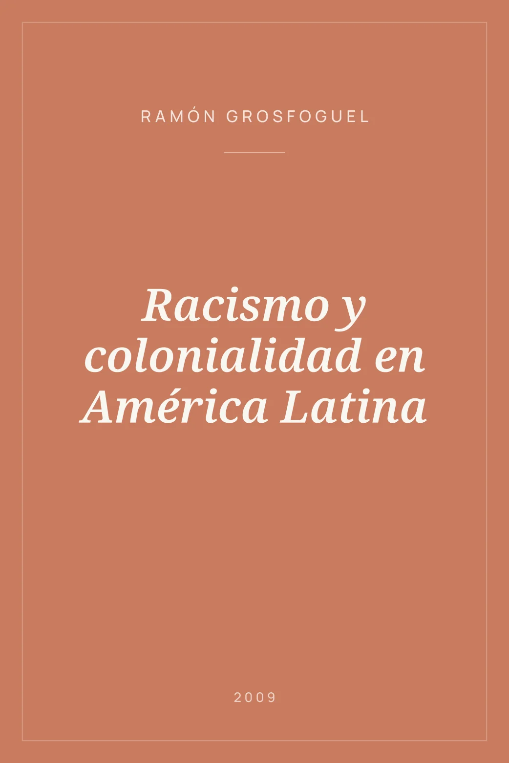 Portada de Racismo y colonialidad en América Latina