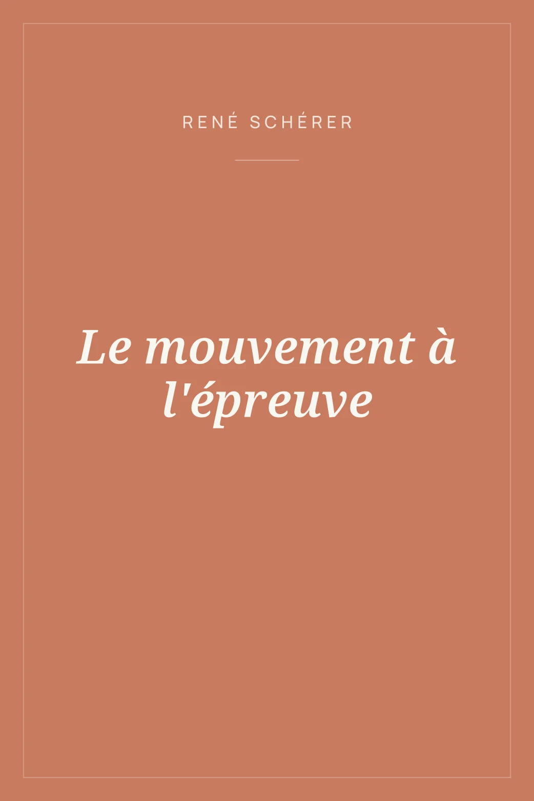 Portada de Le mouvement à l'épreuve