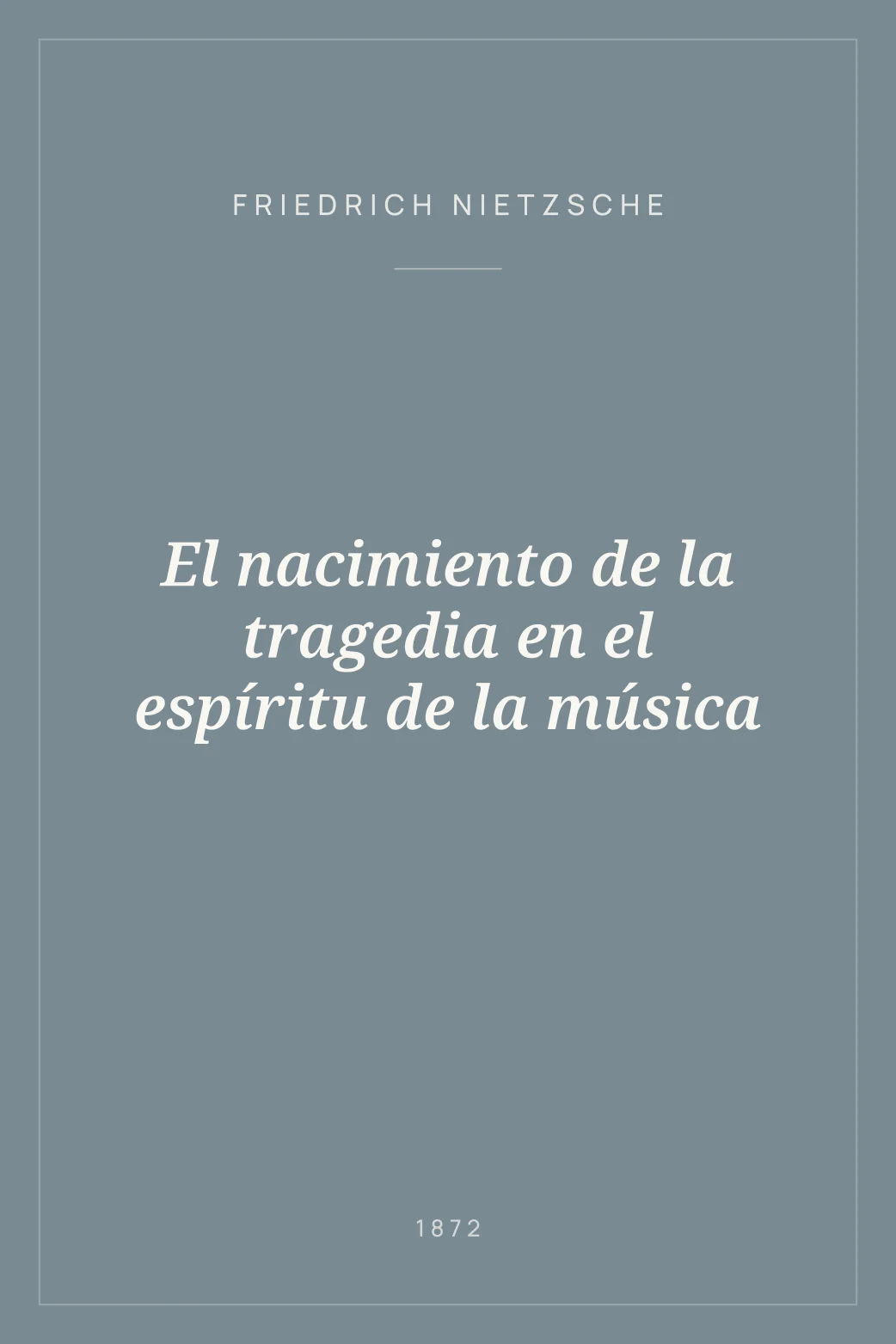Portada de El nacimiento de la tragedia en el espíritu de la música