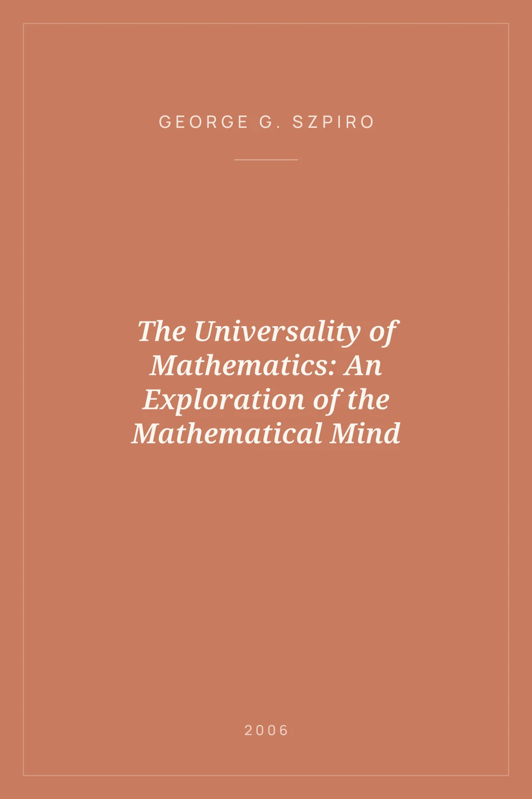 Portada de The Universality of Mathematics: An Exploration of the Mathematical Mind