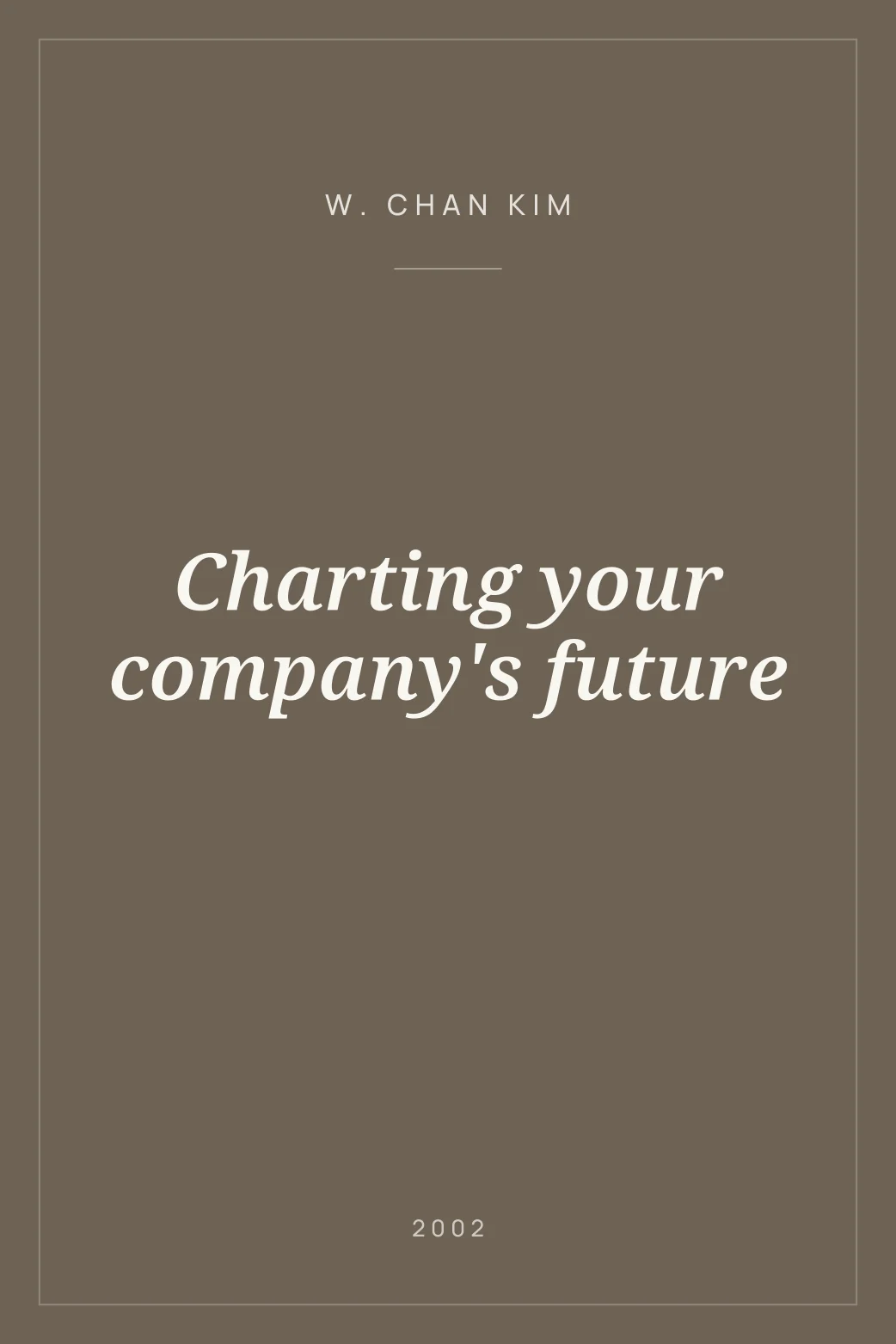 Portada de Charting your company's future