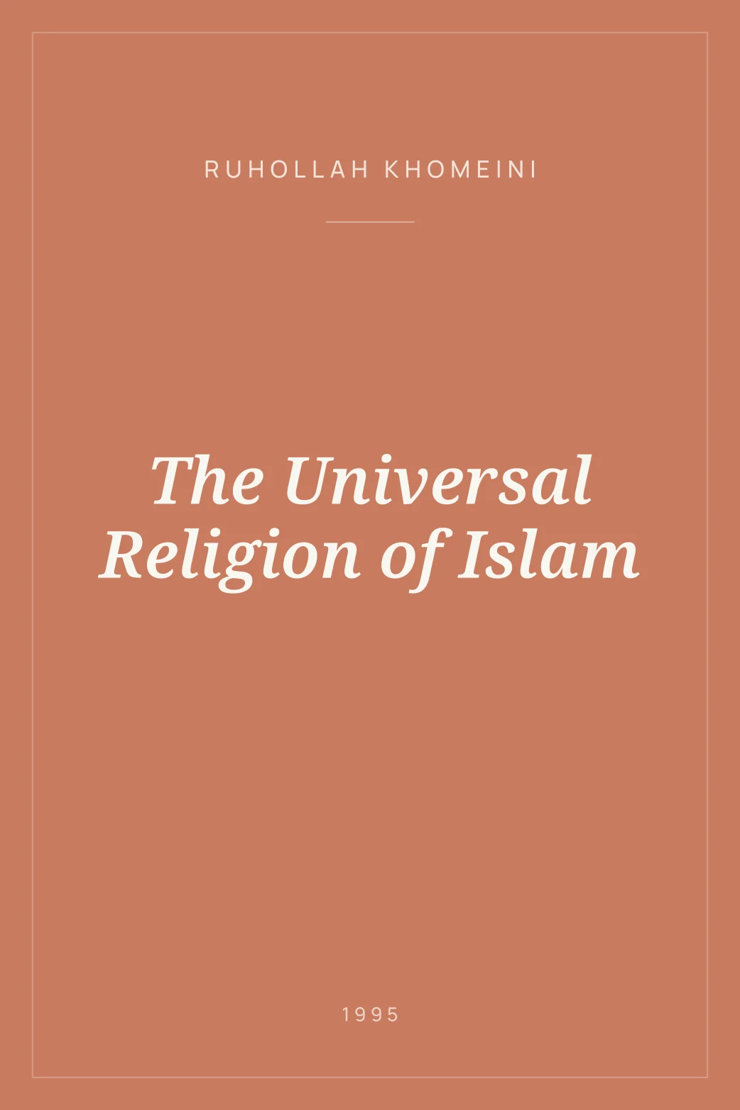 Portada de The Universal Religion of Islam