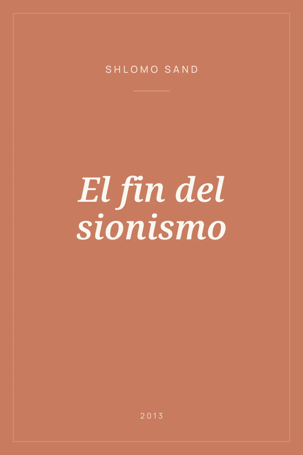 Portada de El fin del sionismo